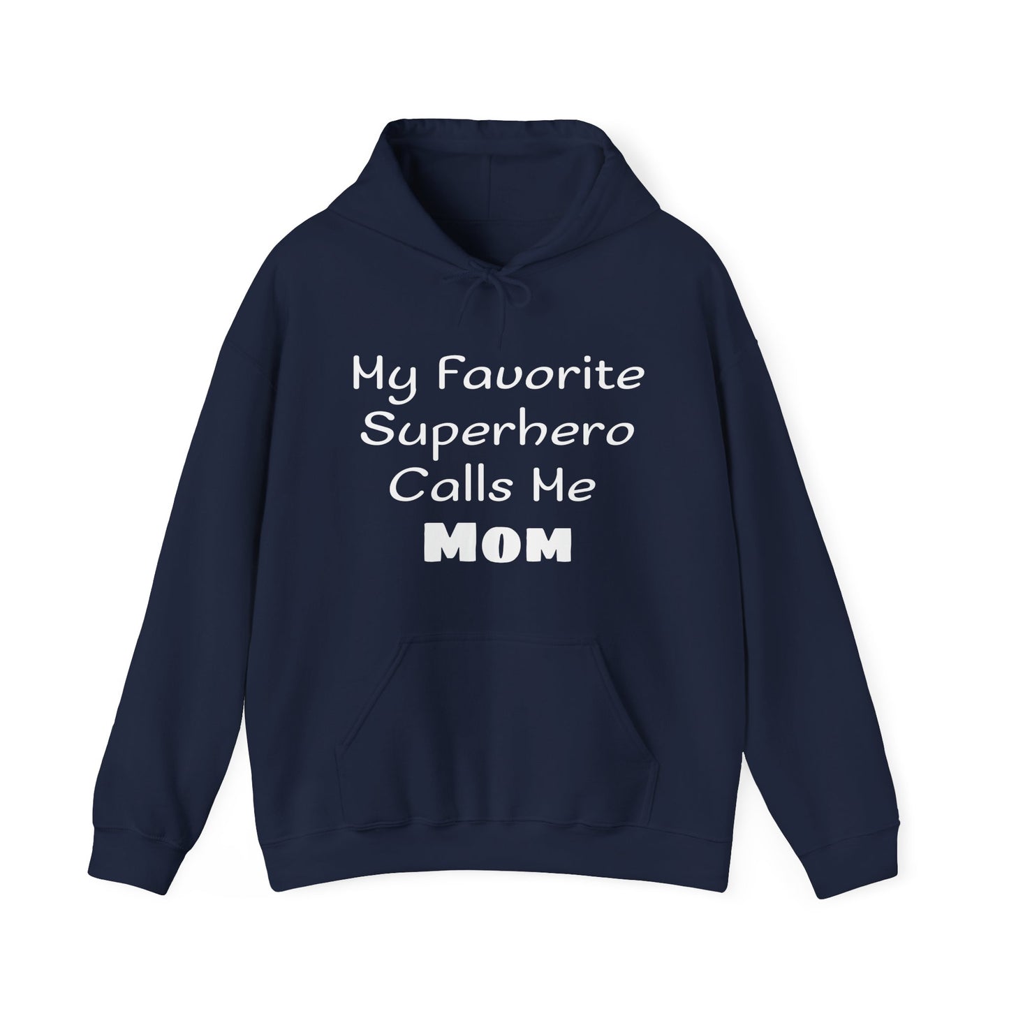 My Favorite Superhero Calls Me Mom Hoodie for Moms - Perfect Gift for Mother's Day