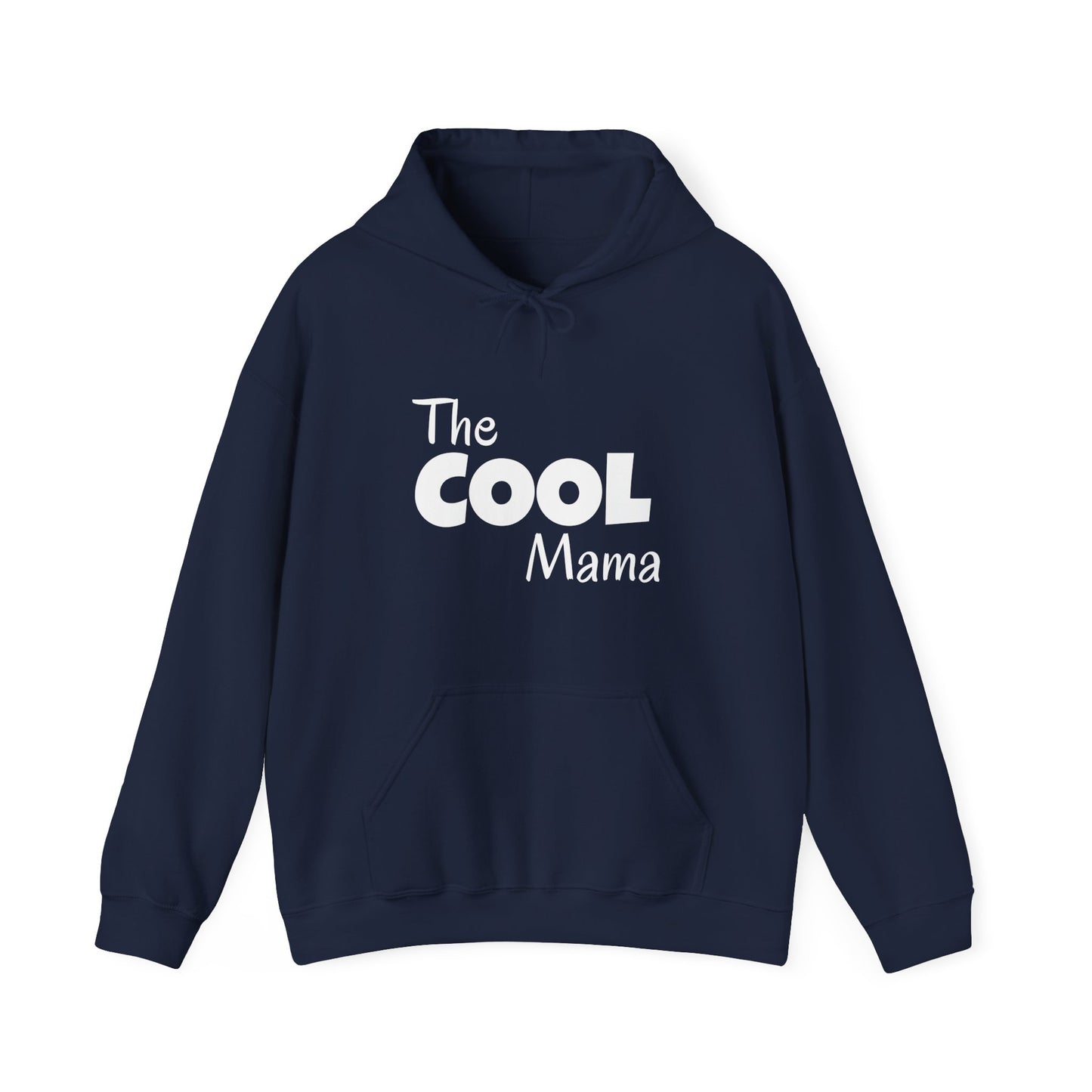 THE COOL MAMA Hoodie for Moms - Perfect Gift for Mother's Day