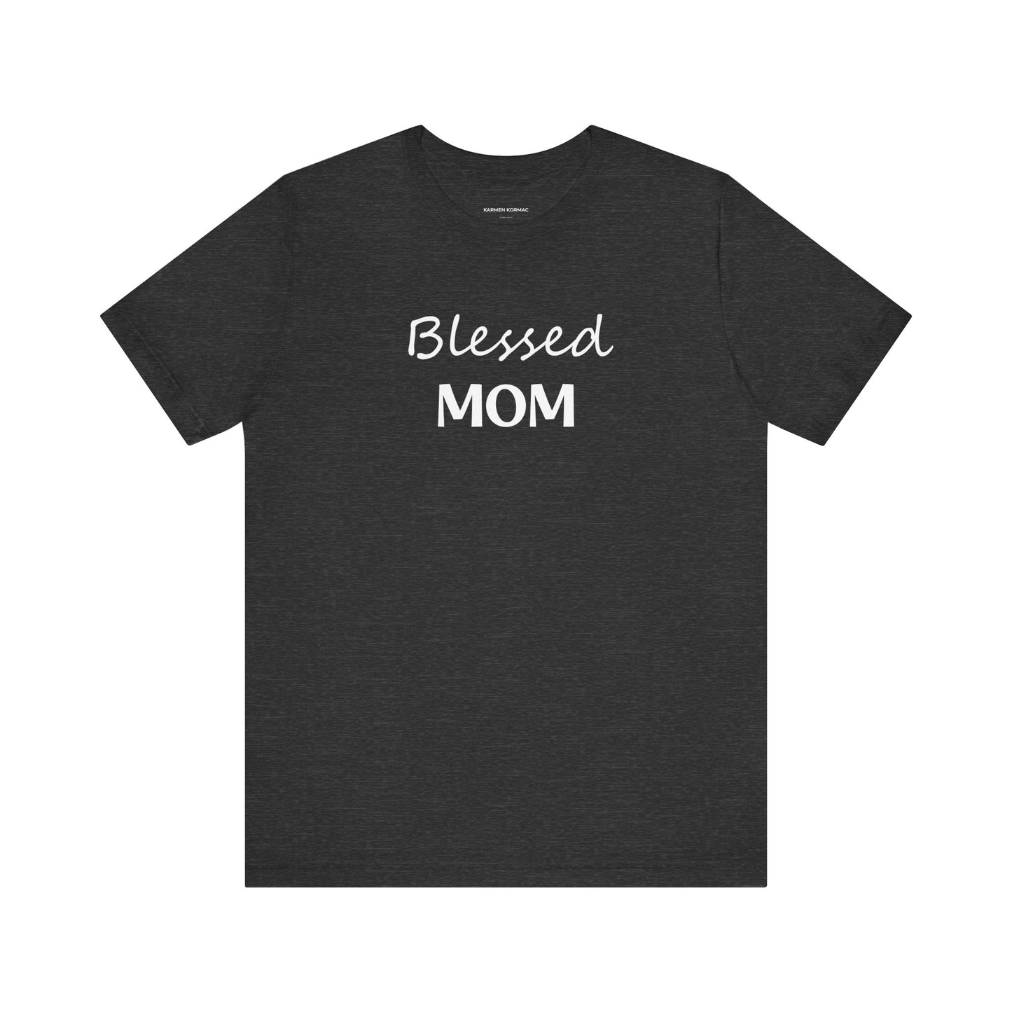 BLESSED MOM