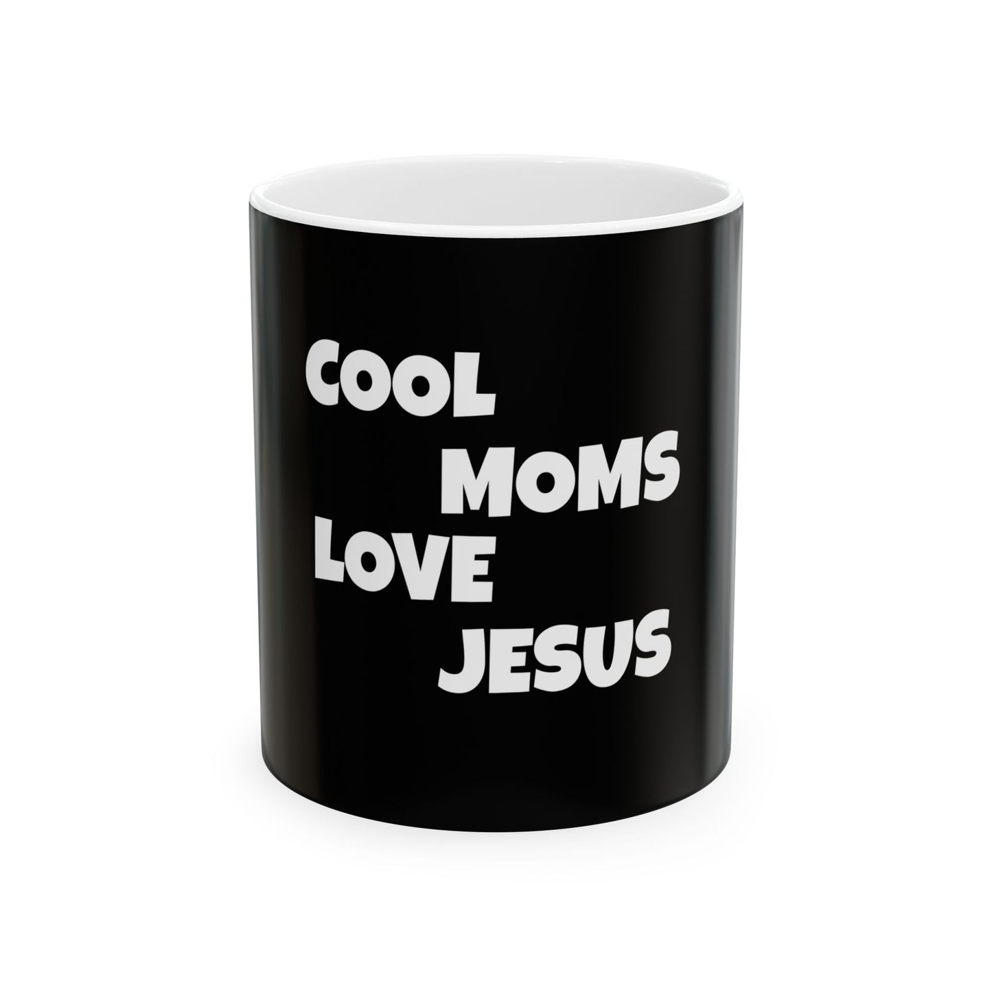 Cool Moms Love Jesus Ceramic Mug - Perfect Gift for Moms
