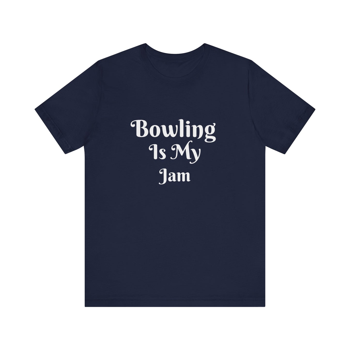 BOWLING IS MY JAM