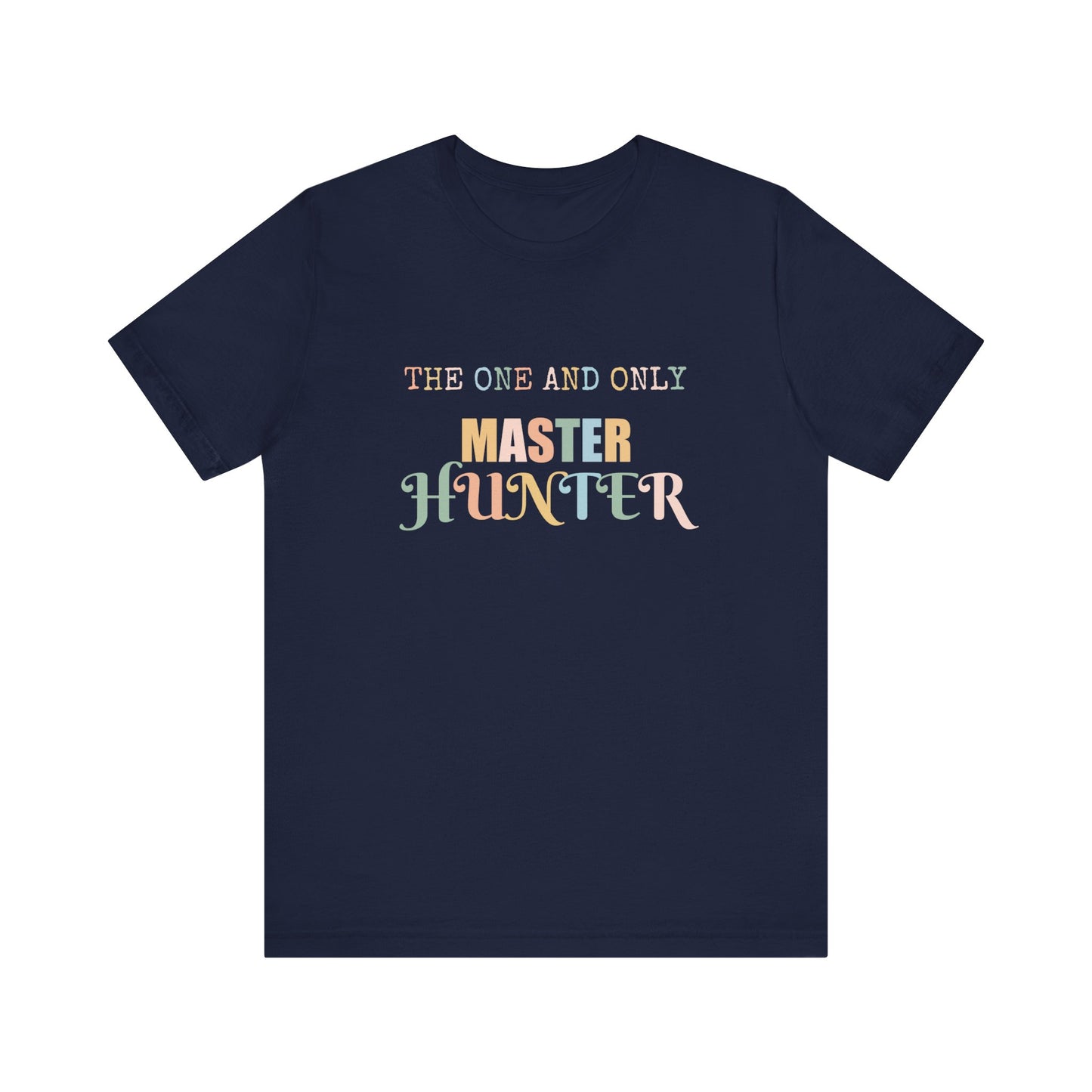 THE ONE AND ONLY MASTER HUNTER