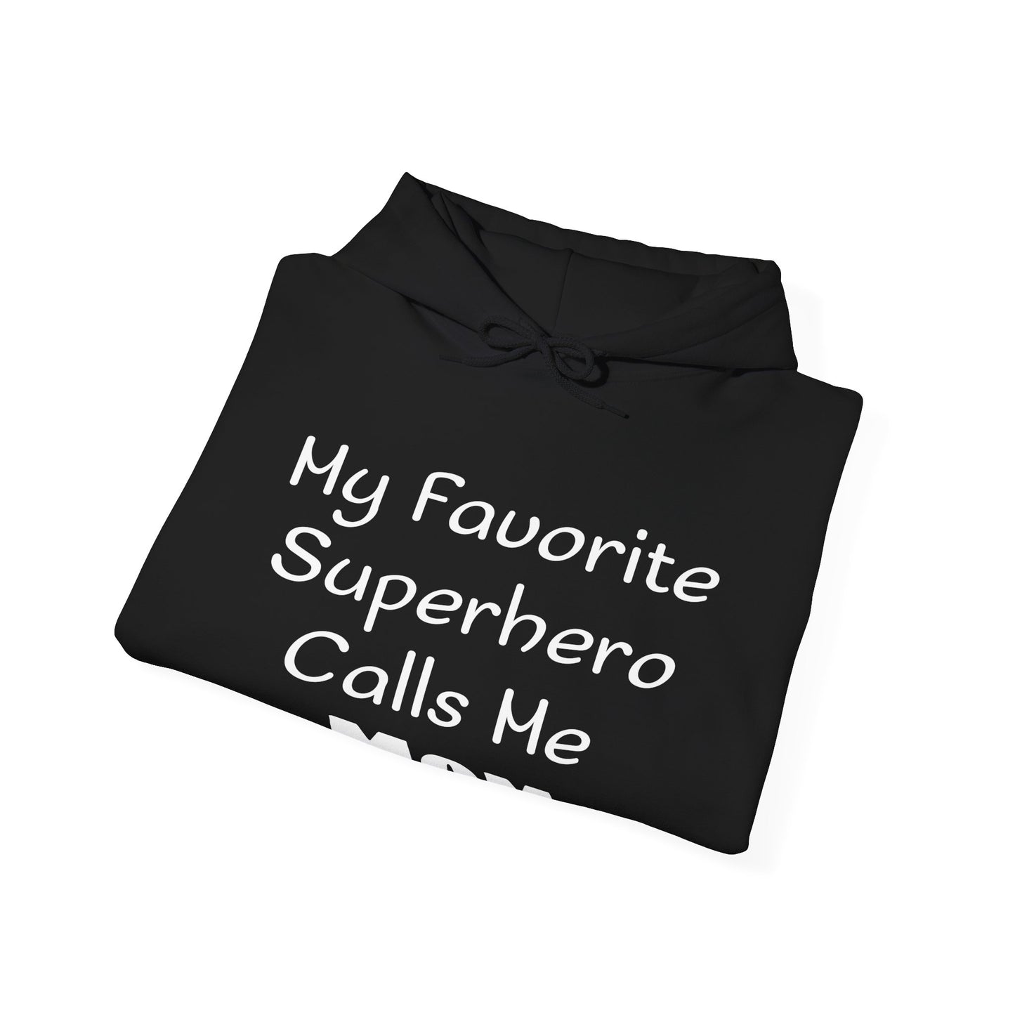 My Favorite Superhero Calls Me Mom Hoodie for Moms - Perfect Gift for Mother's Day