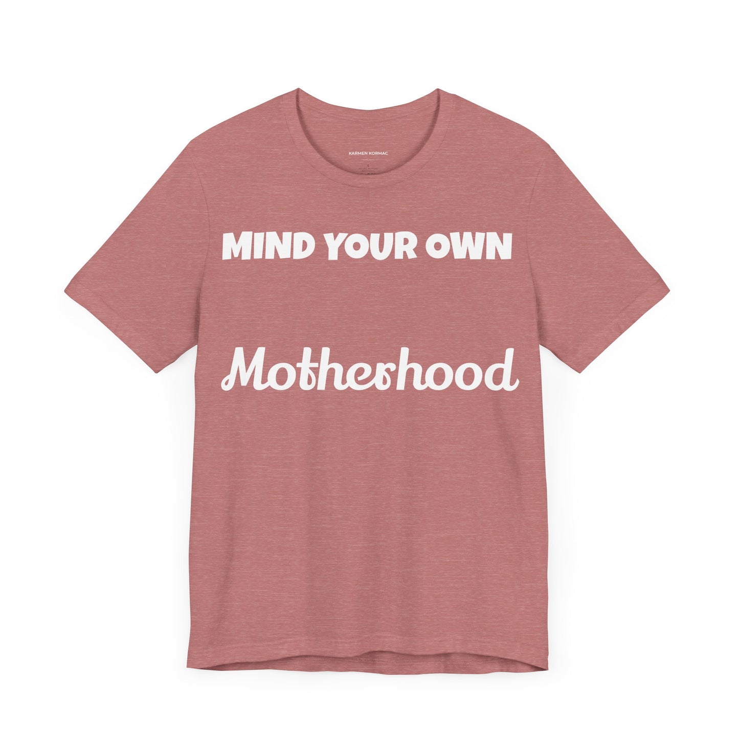 MIND YOUR MOTHERHOOD