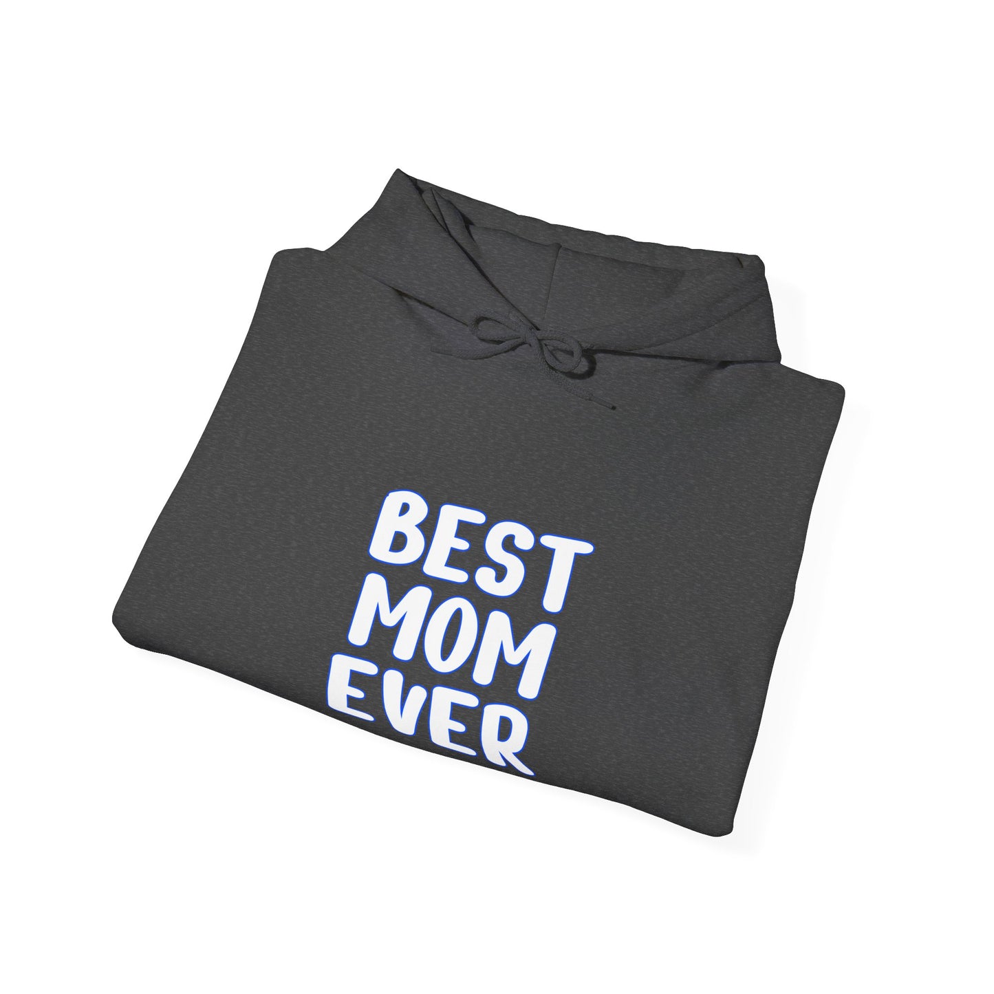 BEST MOM_EVER Hoodie for Moms - Perfect Gift for Mother's Day