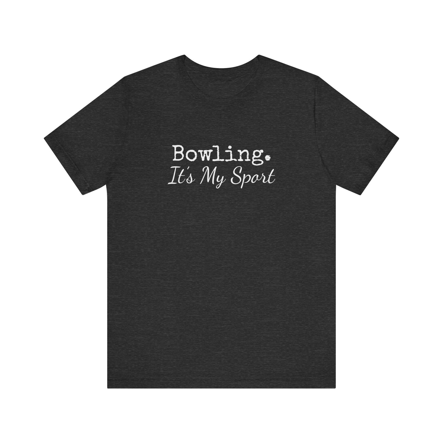 BOWLING IT'S MY SPORT
