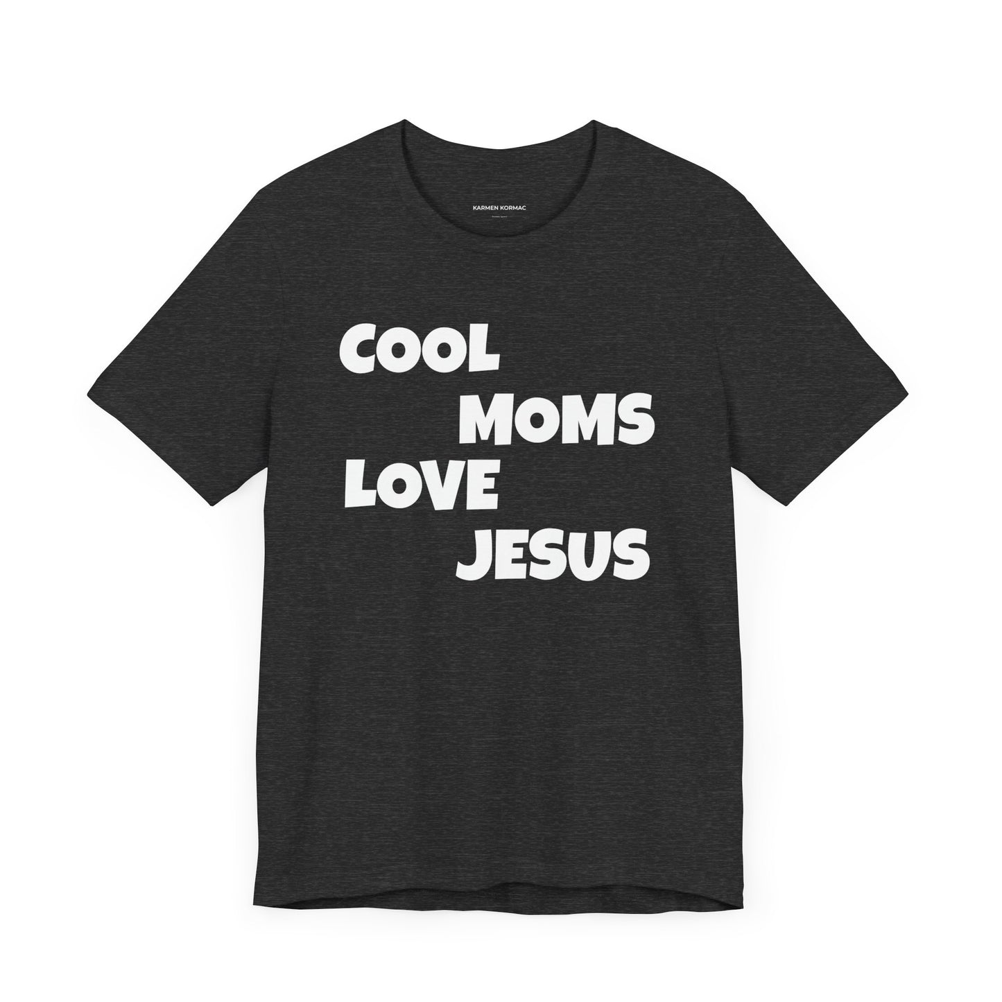 Cool Moms Love Jesus
