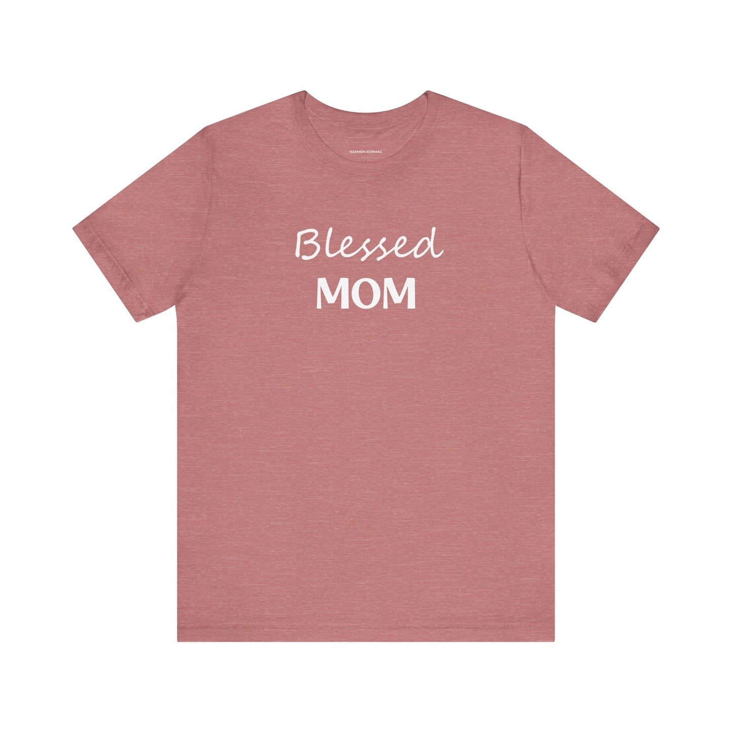 BLESSED MOM