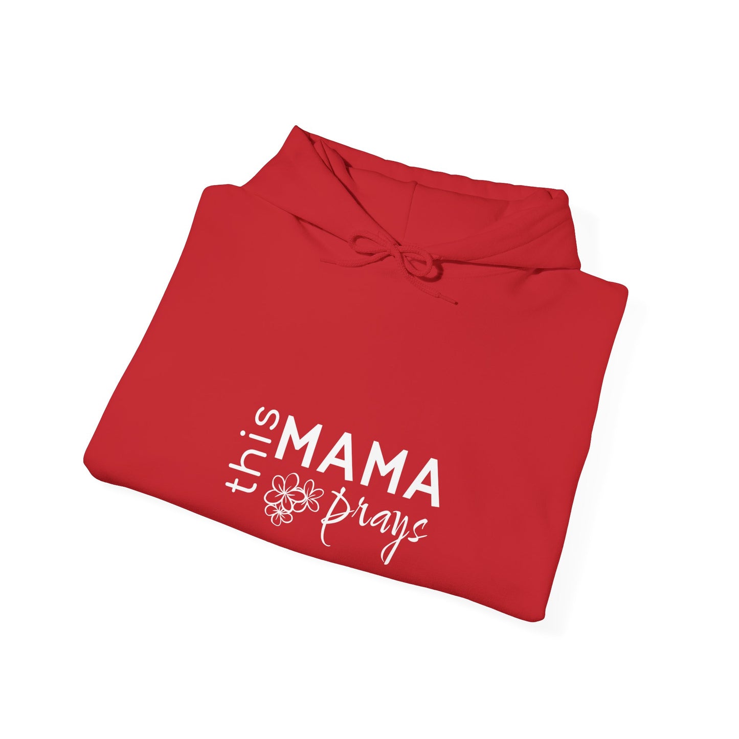 THIS MAMA PRAYS Hoodie for Moms - Perfect Gift for Mother's Day