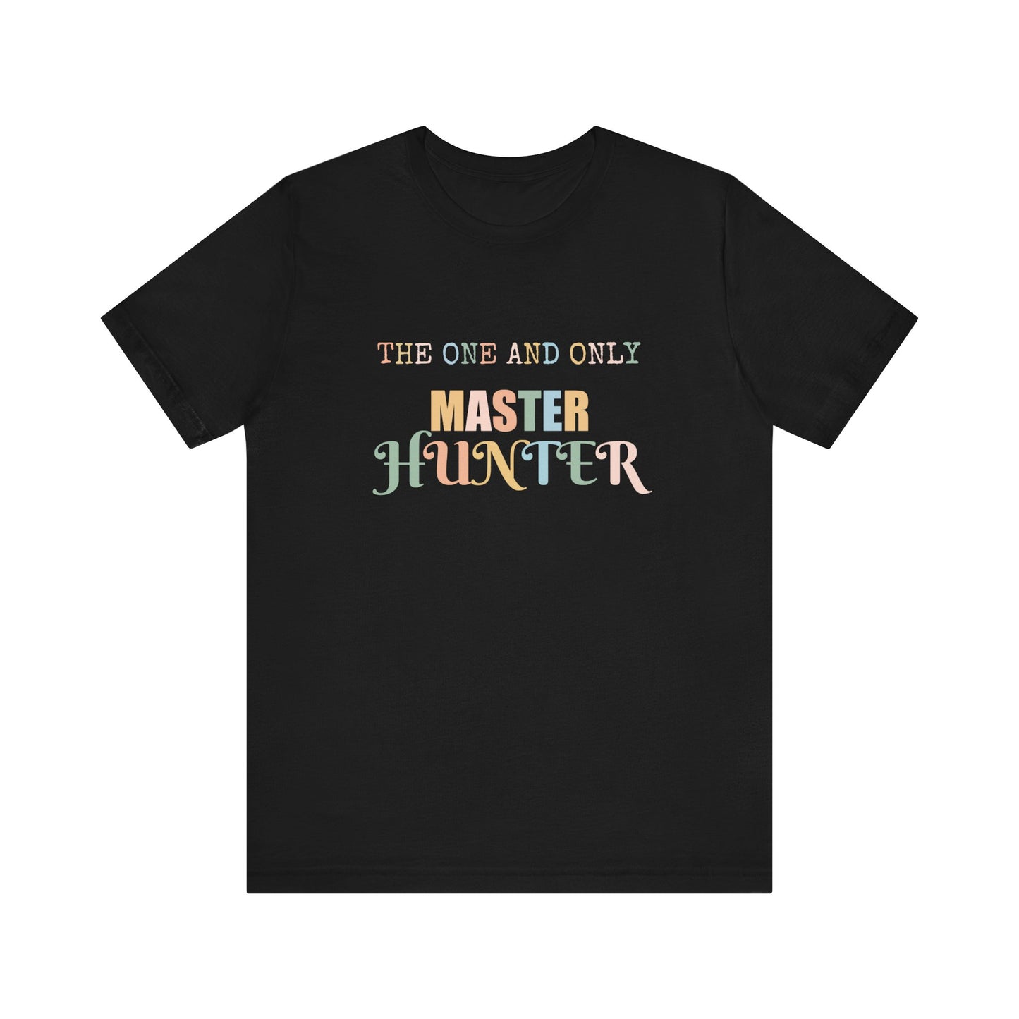 THE ONE AND ONLY MASTER HUNTER