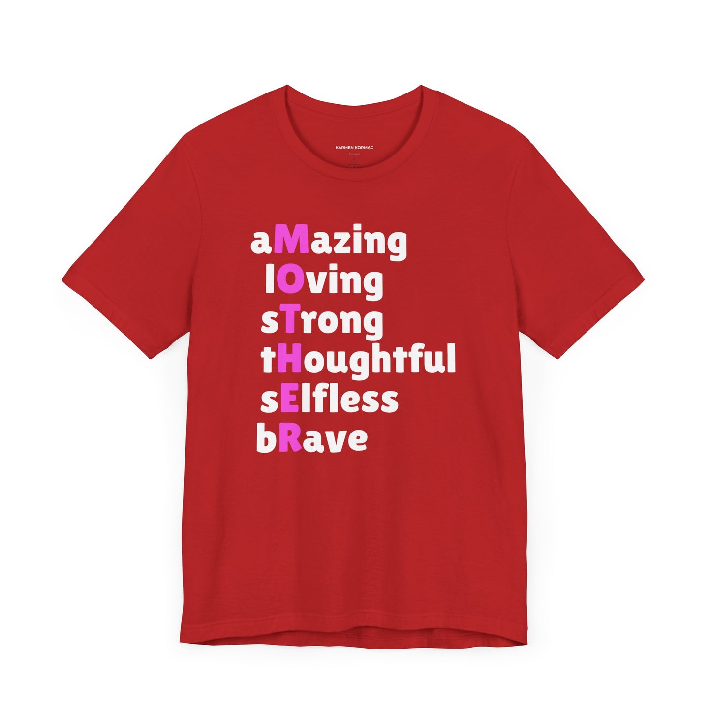 Mother Amazing Loving Strong Thoughtful Selfless Brave