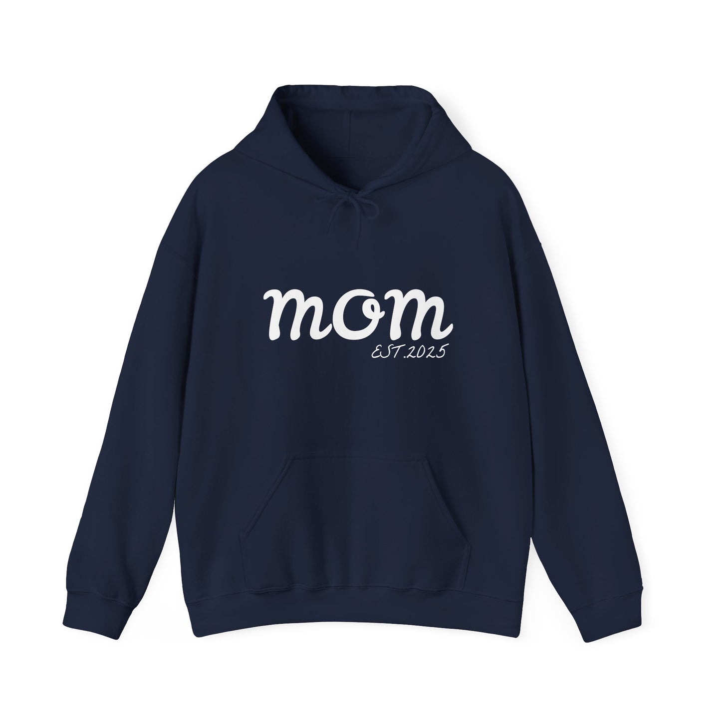 MOM EST_2025 Hoodie for Moms - Perfect Gift for Mother's Day