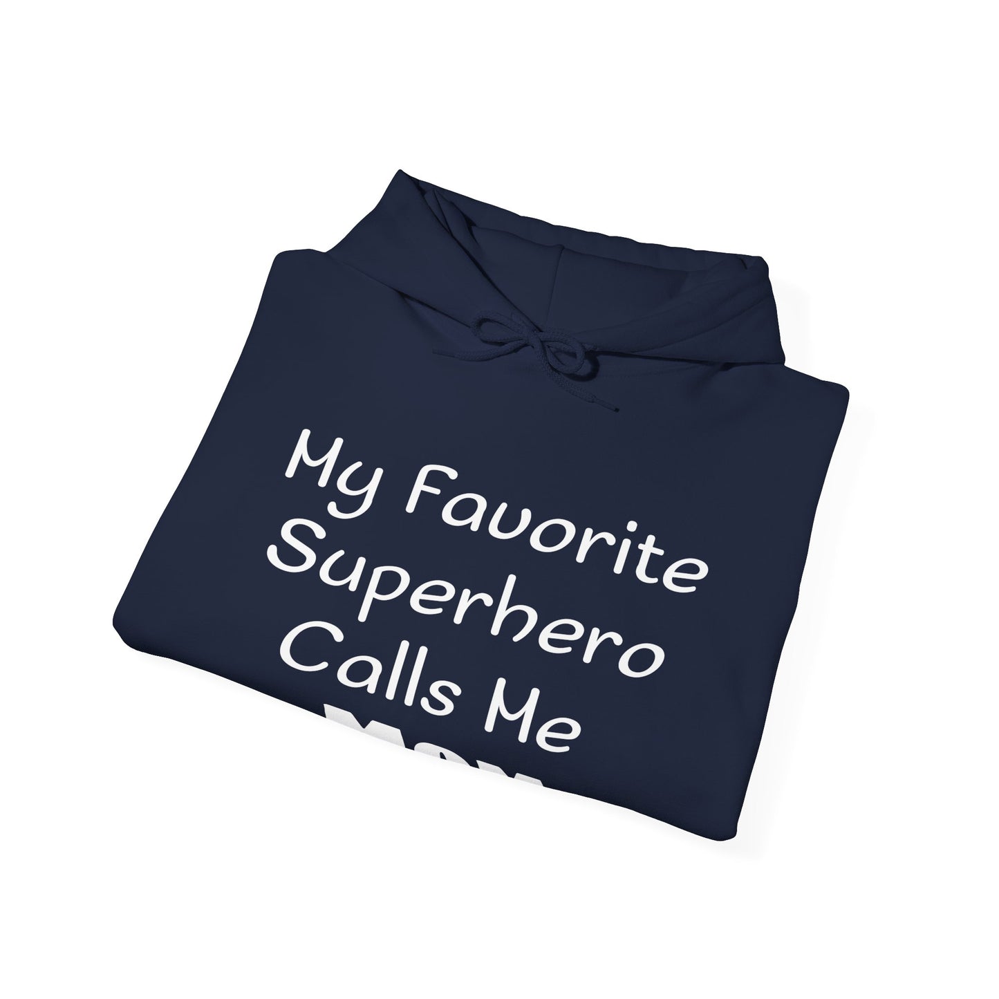My Favorite Superhero Calls Me Mom Hoodie for Moms - Perfect Gift for Mother's Day