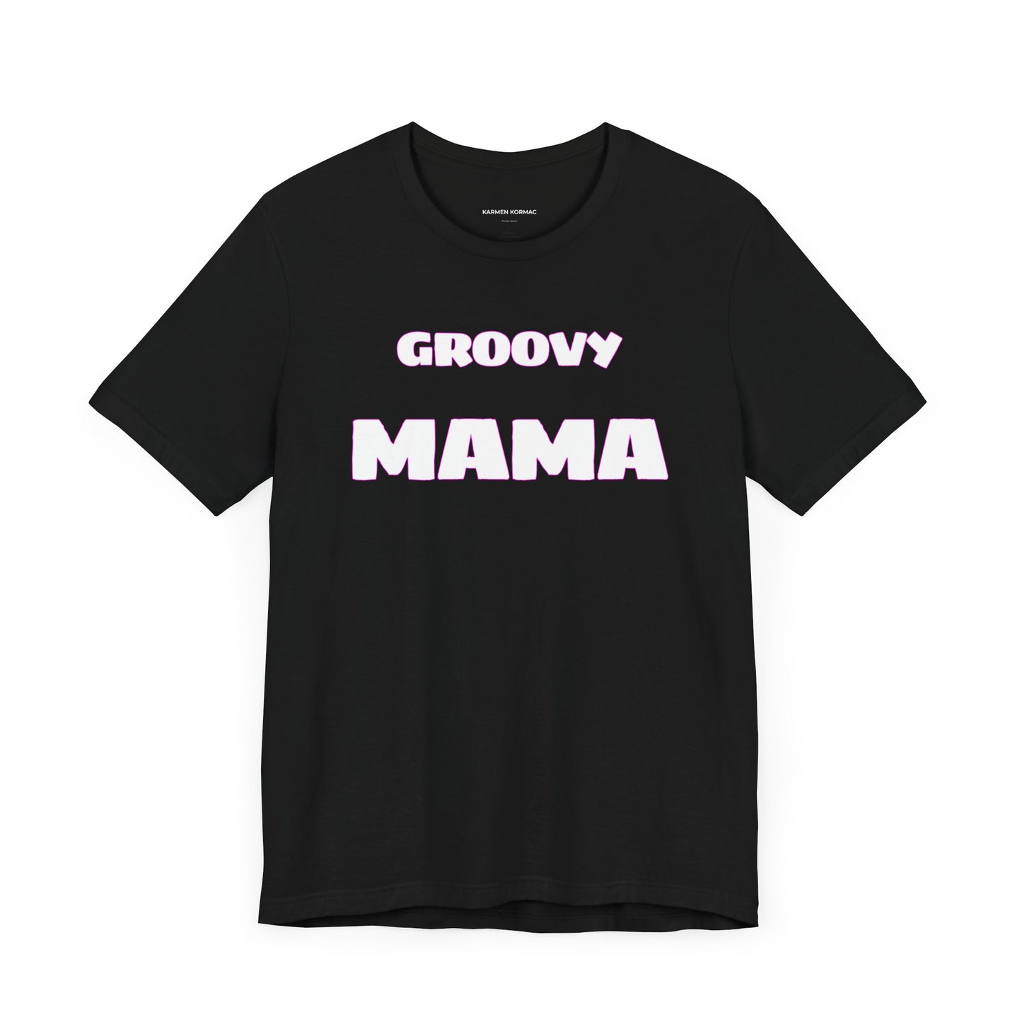 GROOVY MAMA