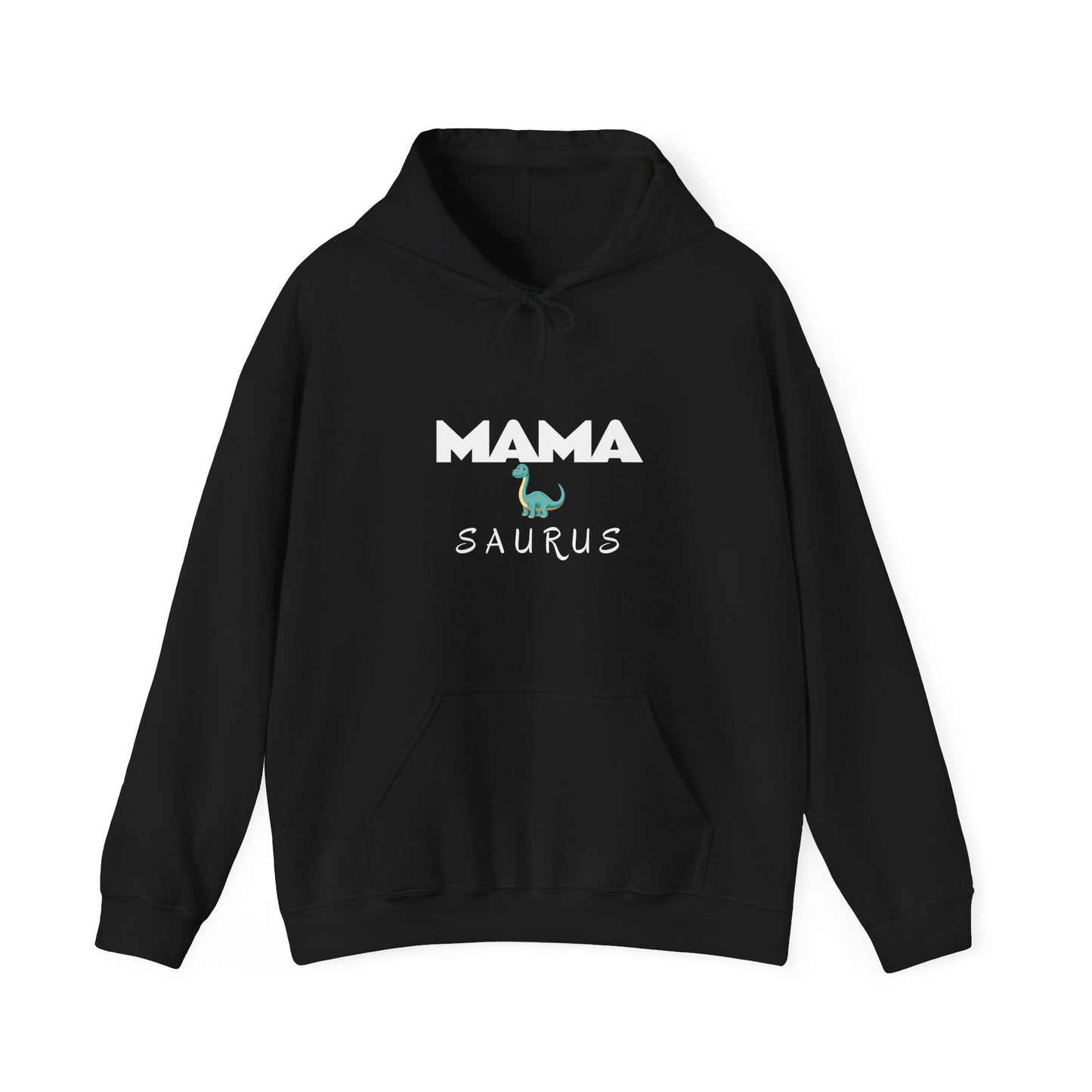 MAMA SAURUS Hoodie for Moms - Perfect Gift for Mother's Day
