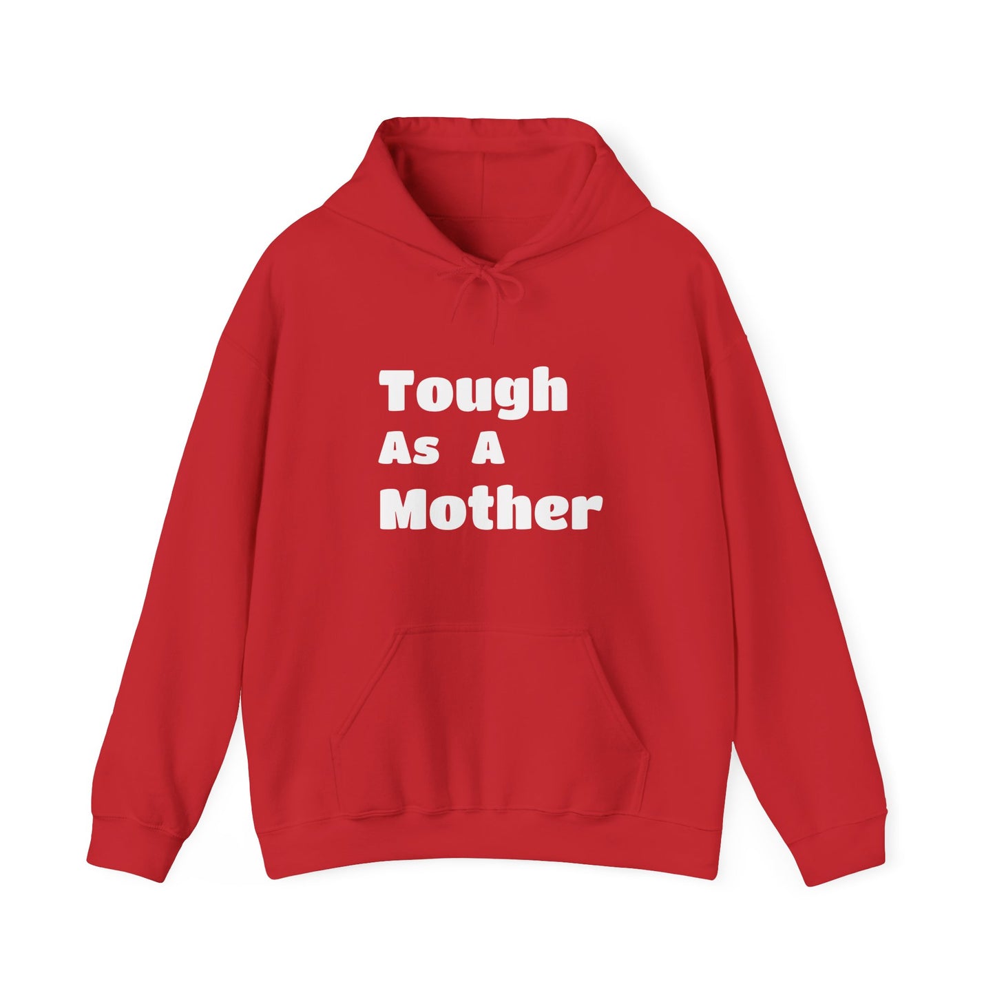 TOUGH AS A MOTHER Hoodie for Moms - Perfect Gift for Mother's Day