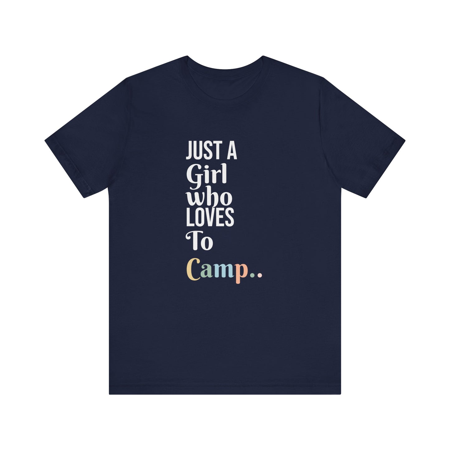 JUST A GIRL WHO LOVES TO CAMP