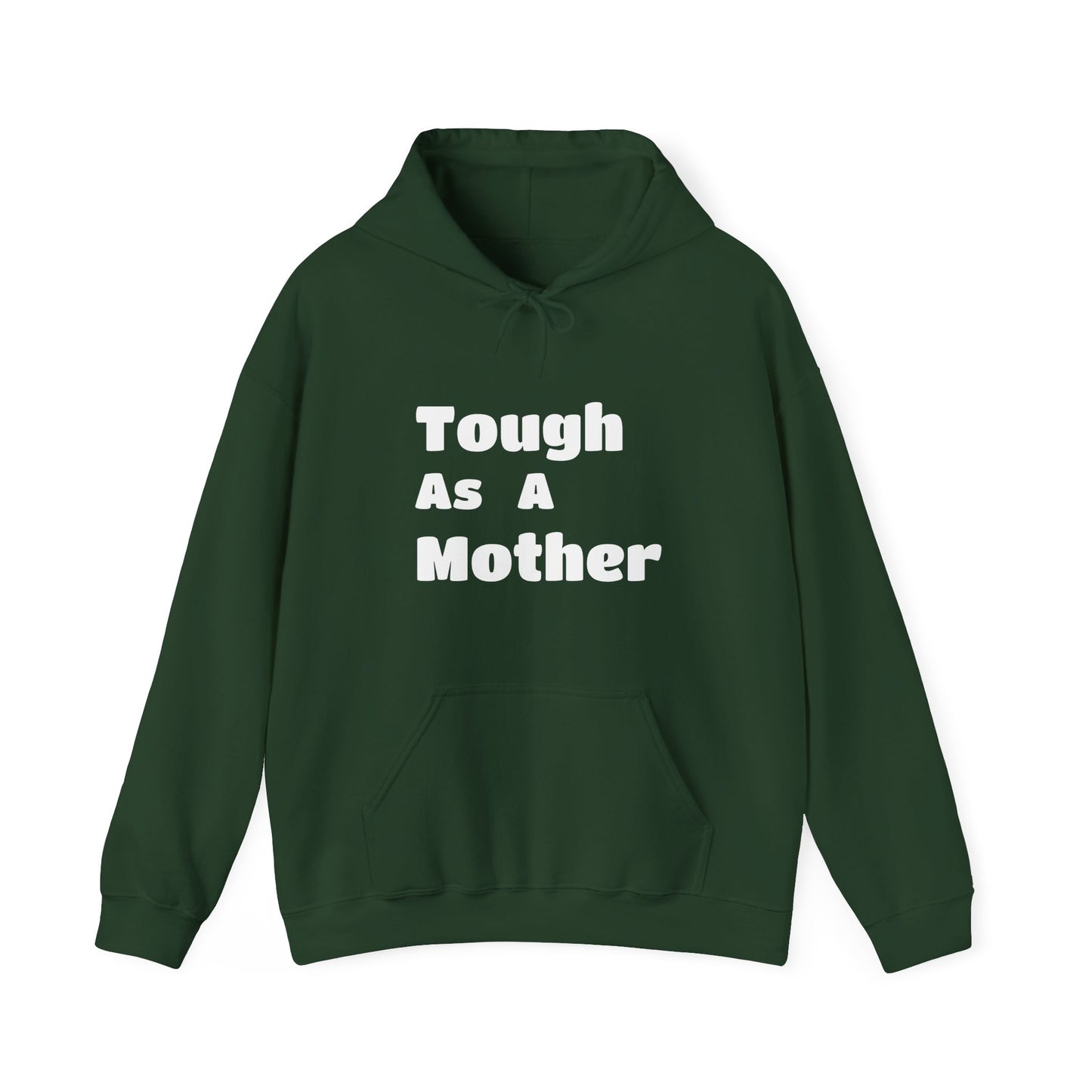 TOUGH AS A MOTHER Hoodie for Moms - Perfect Gift for Mother's Day