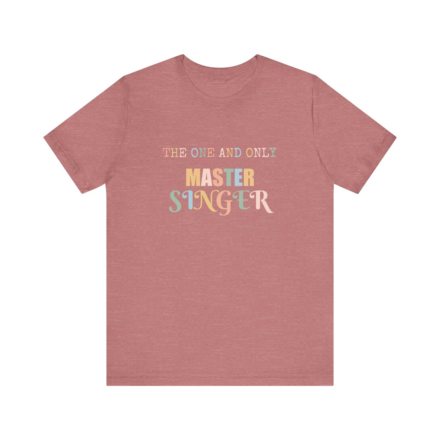 THE ONE AND ONLY MASTER SINGER