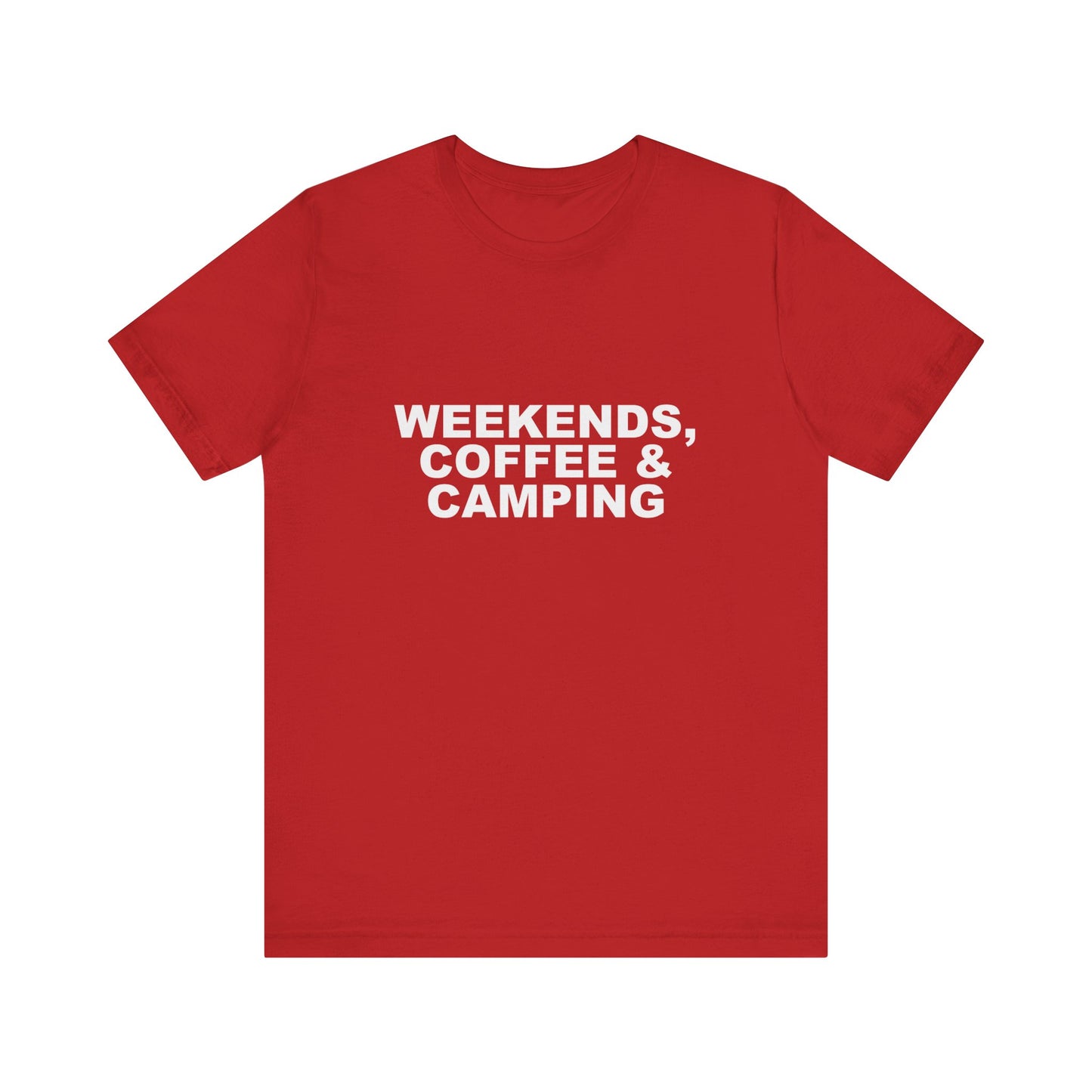 WEEKENDS, COFFEE & CAMPING