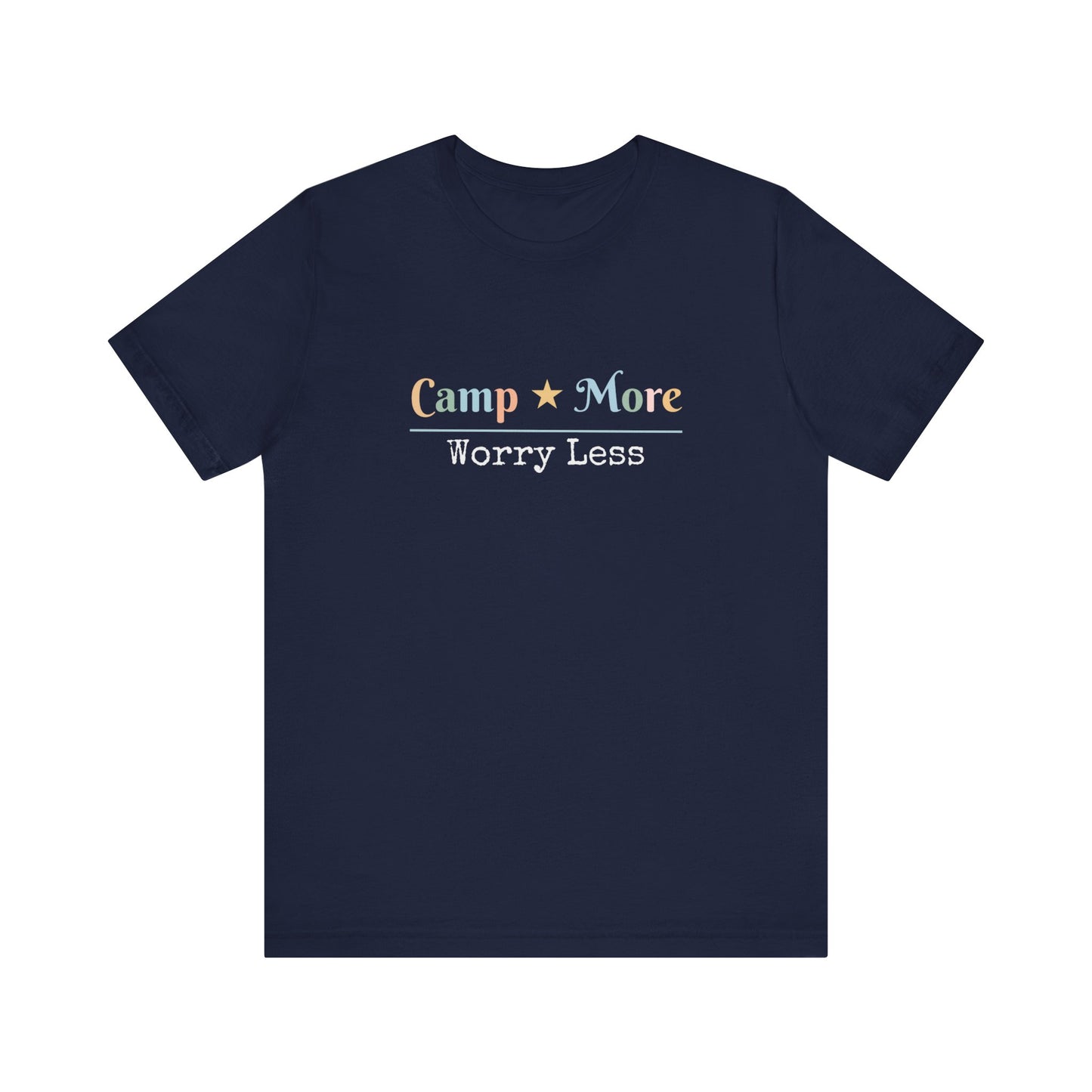 CAMP MORE WORRY LESS