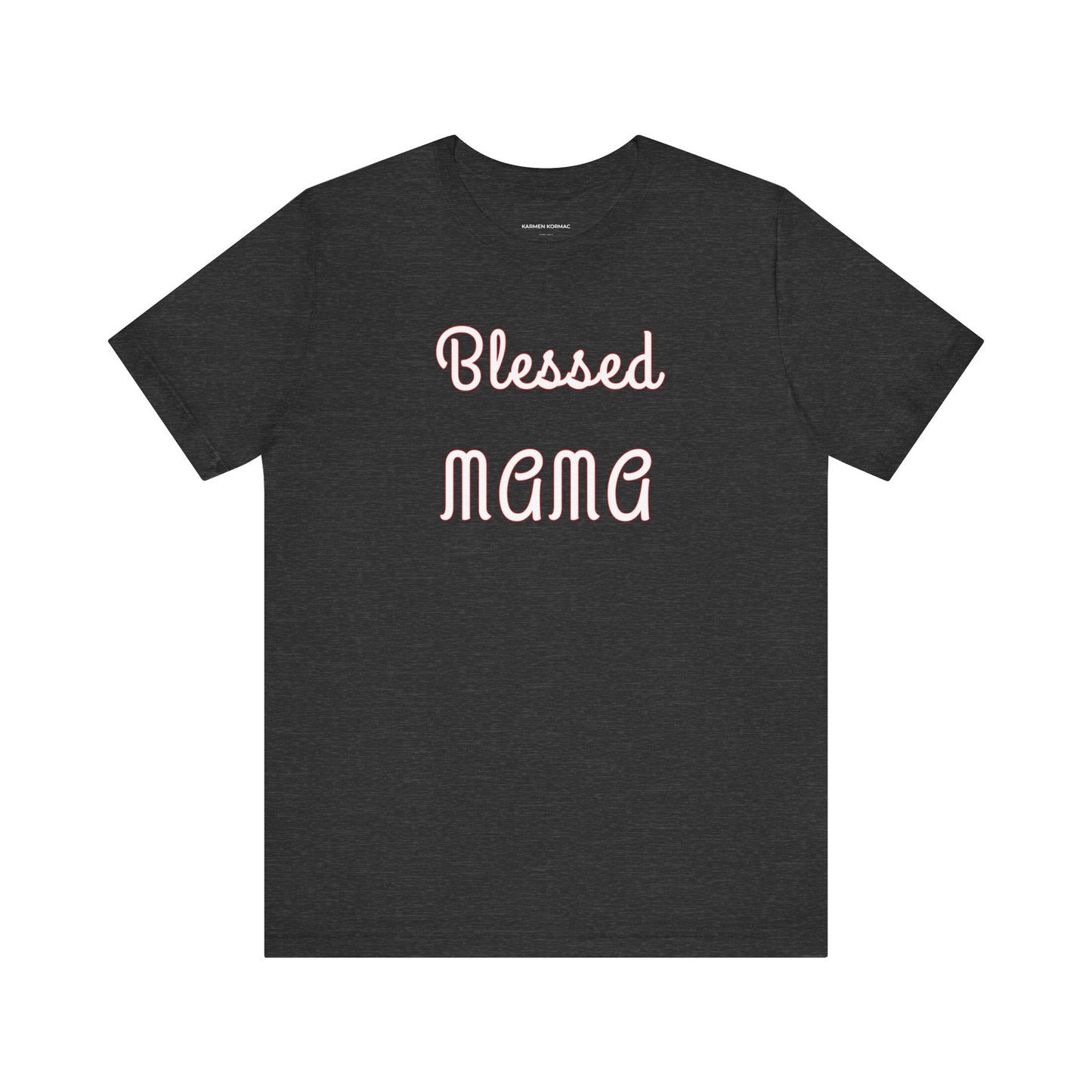 BLESSED MAMA