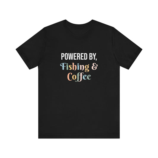 POWERED BY, FISHING & COFFEE