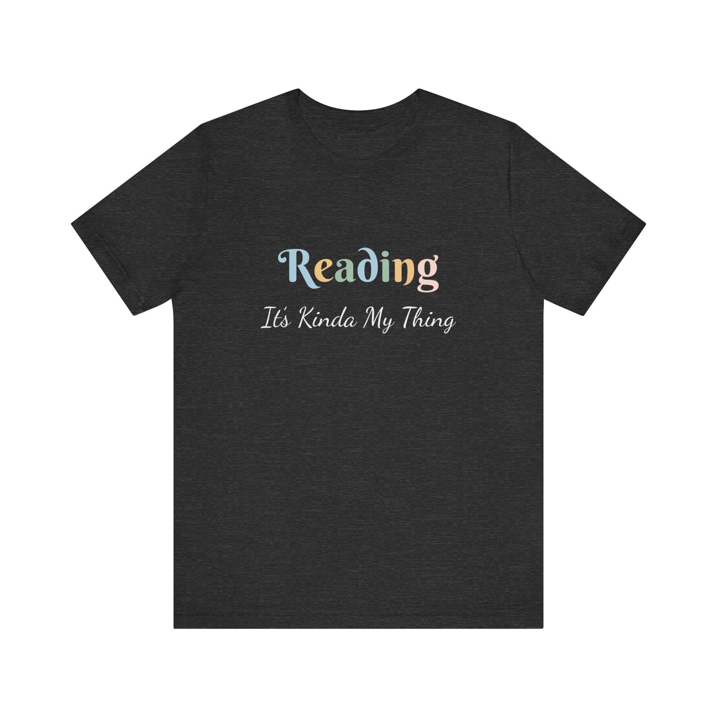 READING IT'S KINDA MY THING