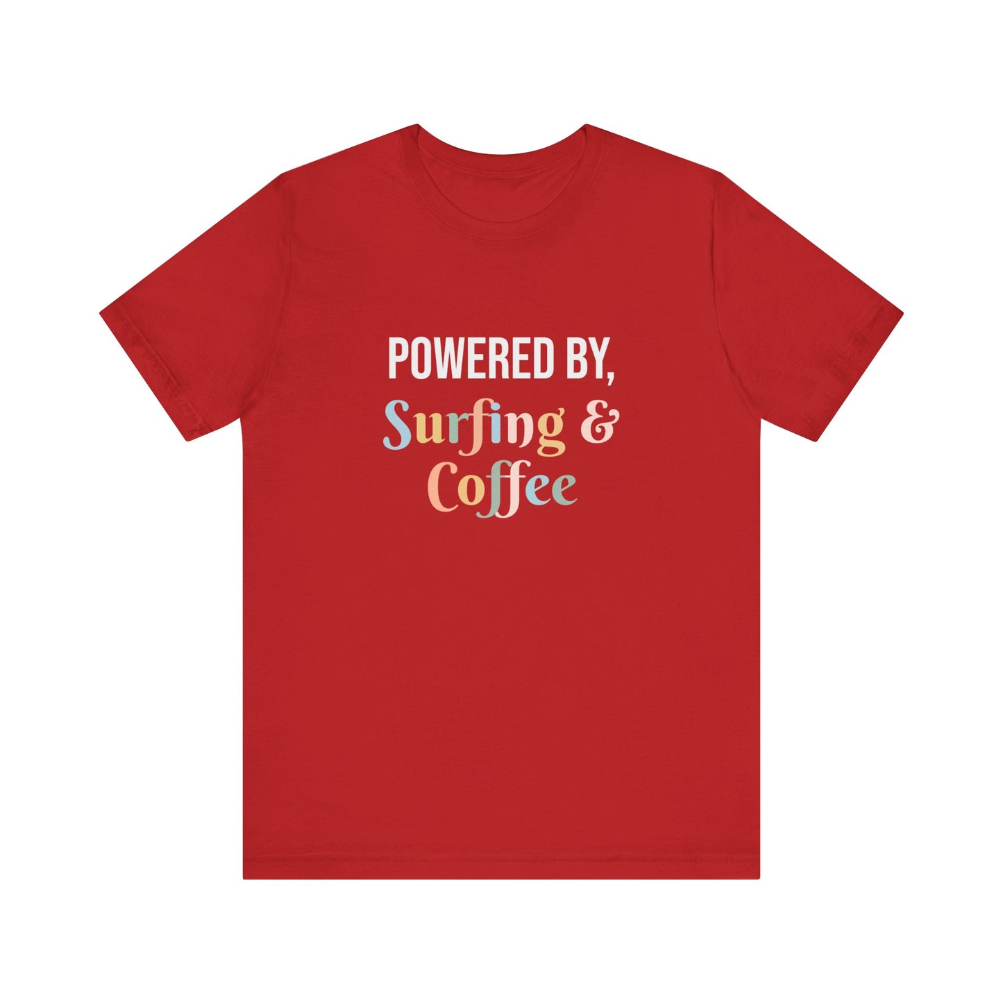 POWERED BY, SURFING & COFFEE
