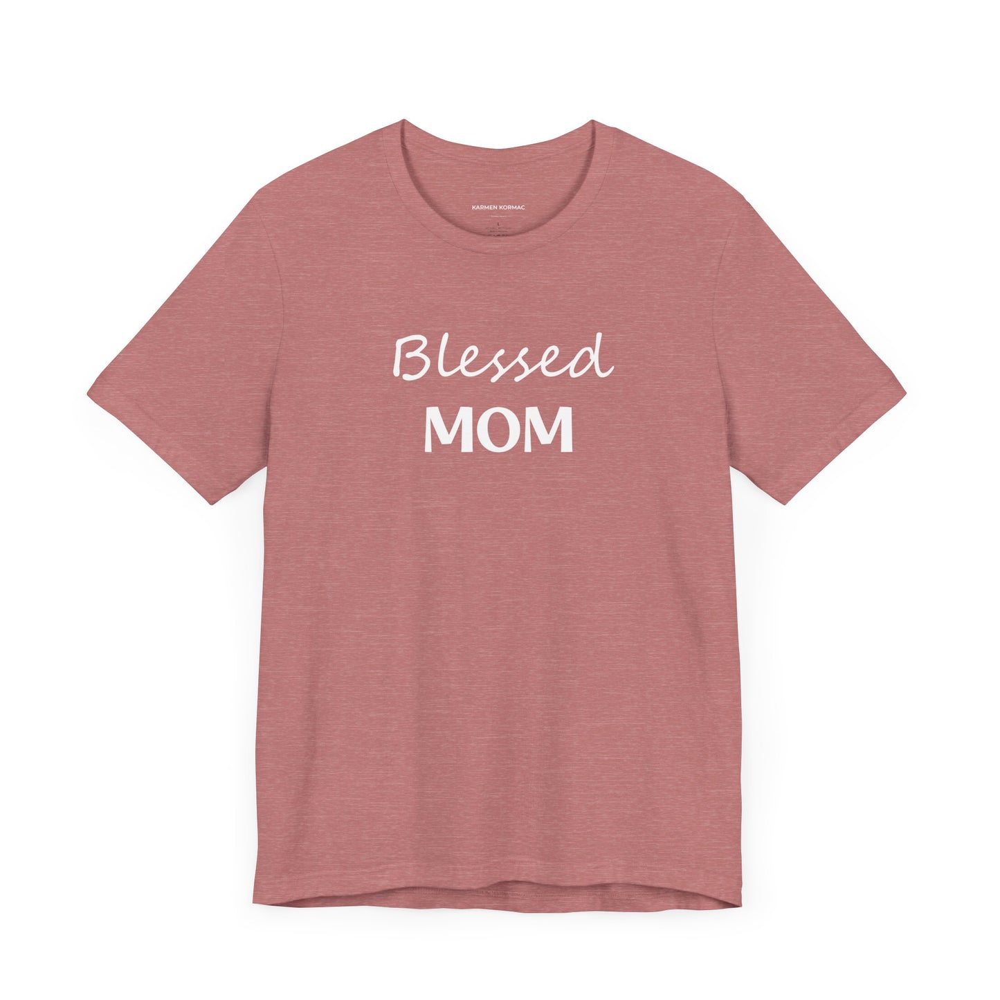 BLESSED MOM