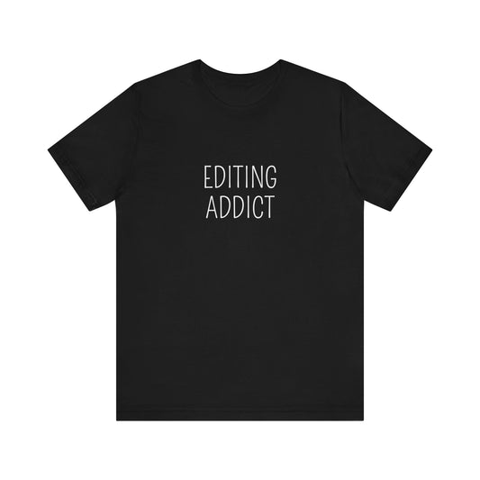 EDITING ADDICT