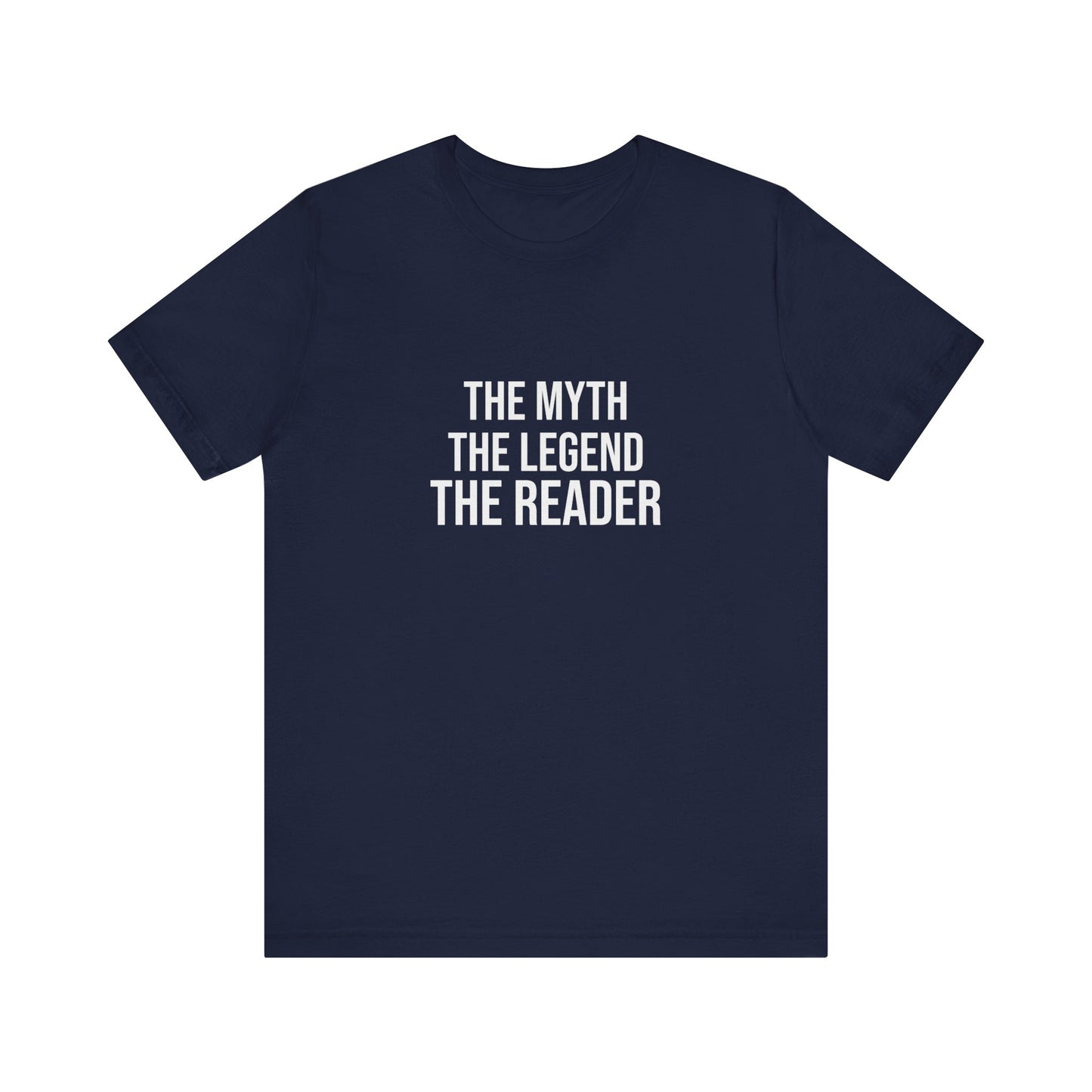 THE MYTH THE LEGEND THE READER
