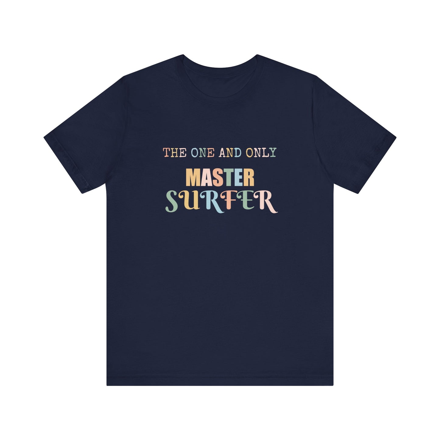 THE ONE AND ONLY MASTER SURFER