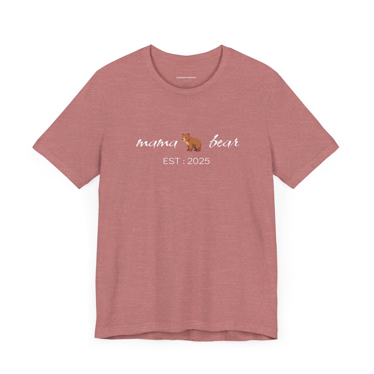 MAMA BEAR EST 2025