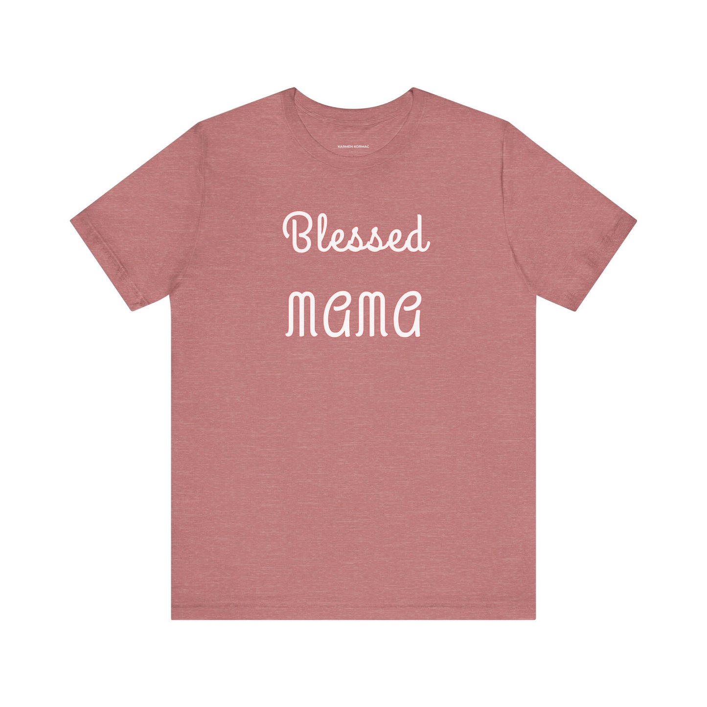 BLESSED MAMA