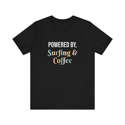 POWERED BY, SURFING & COFFEE