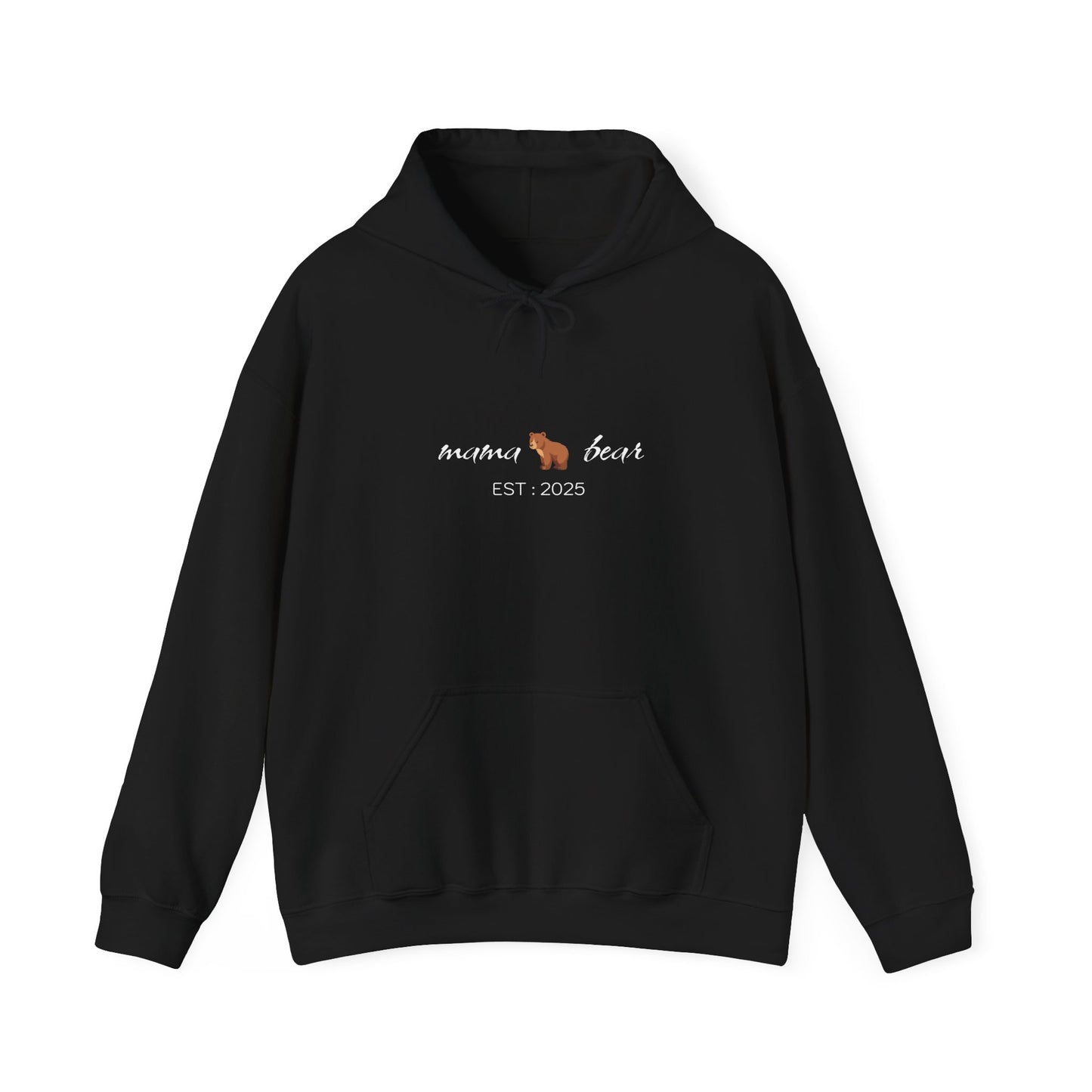 MAMA BEAR EST 2025 Hoodie for Moms - Perfect Gift for Mother's Day