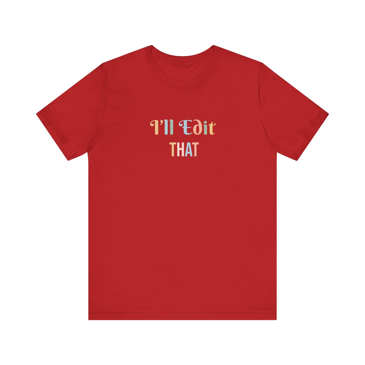 I'LL EDIT THAT