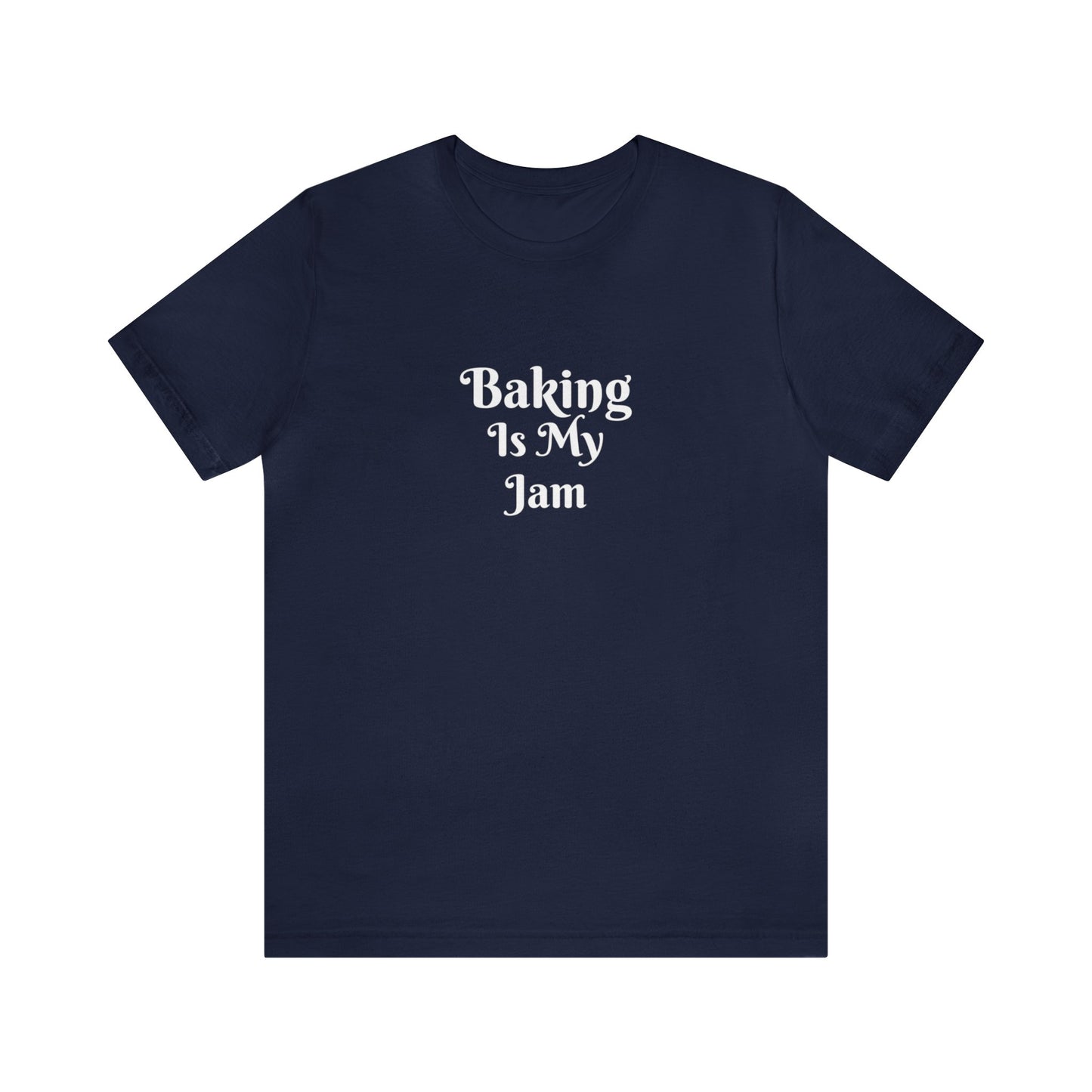 BAKING IS MY JAM