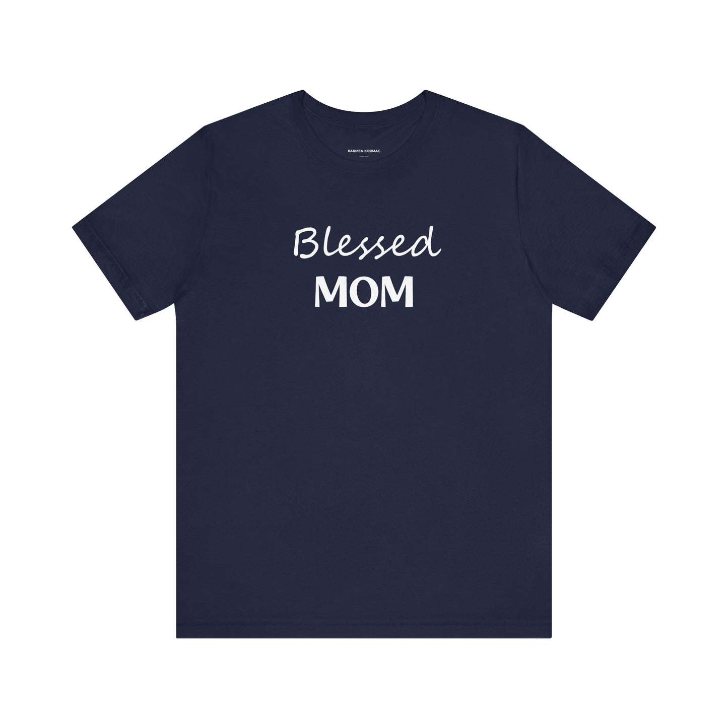 BLESSED MOM