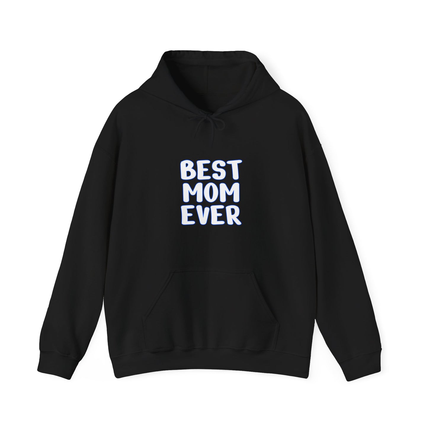 BEST MOM_EVER Hoodie for Moms - Perfect Gift for Mother's Day