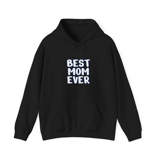 BEST MOM_EVER Hoodie for Moms - Perfect Gift for Mother's Day