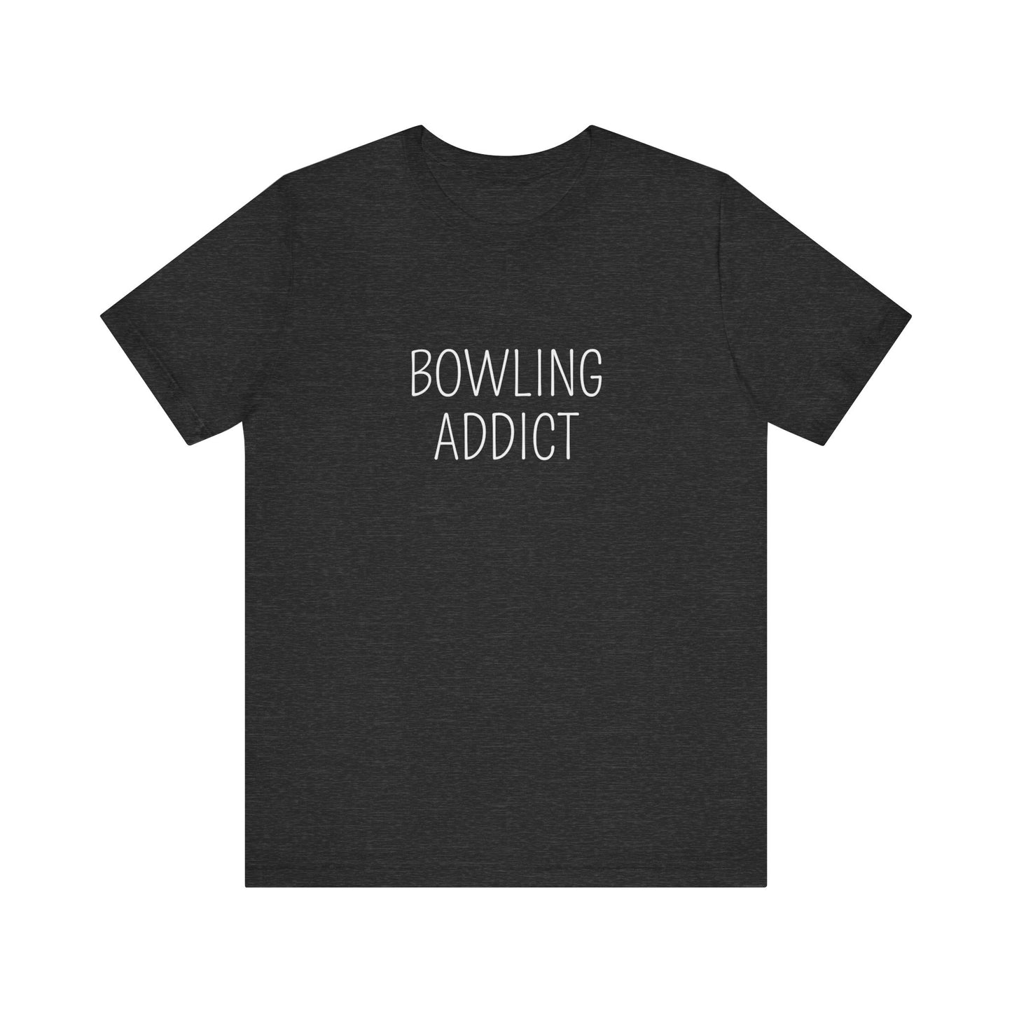 BOWLING ADDICT
