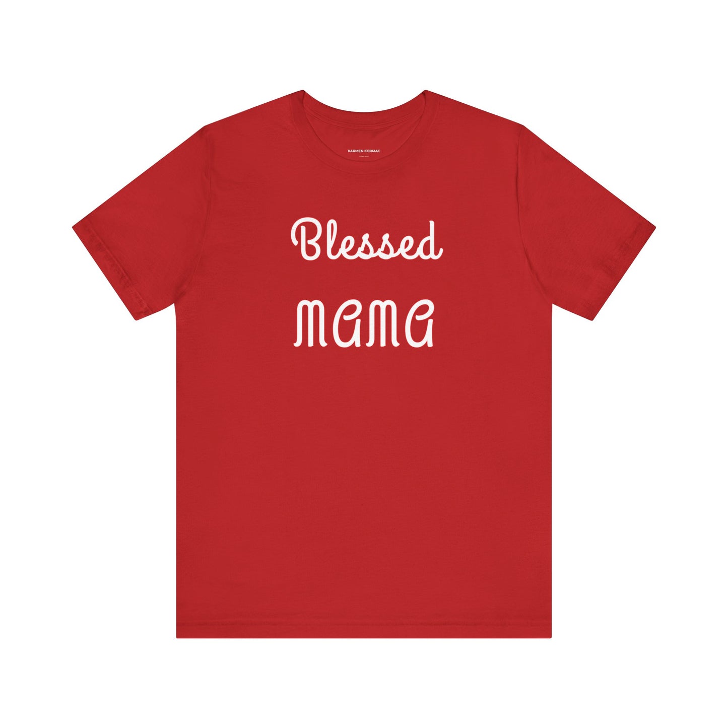 BLESSED MAMA