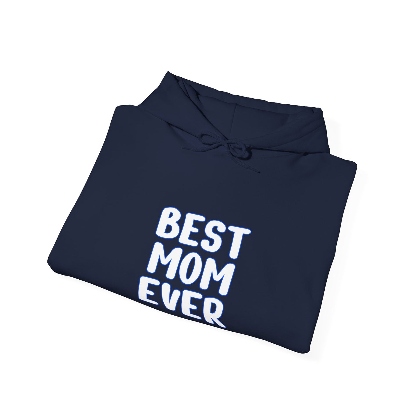 BEST MOM_EVER Hoodie for Moms - Perfect Gift for Mother's Day
