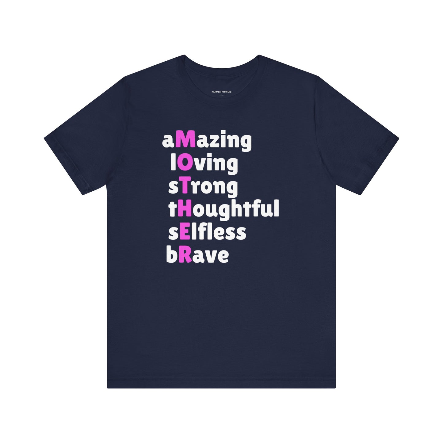 Mother Amazing Loving Strong Thoughtful Selfless Brave