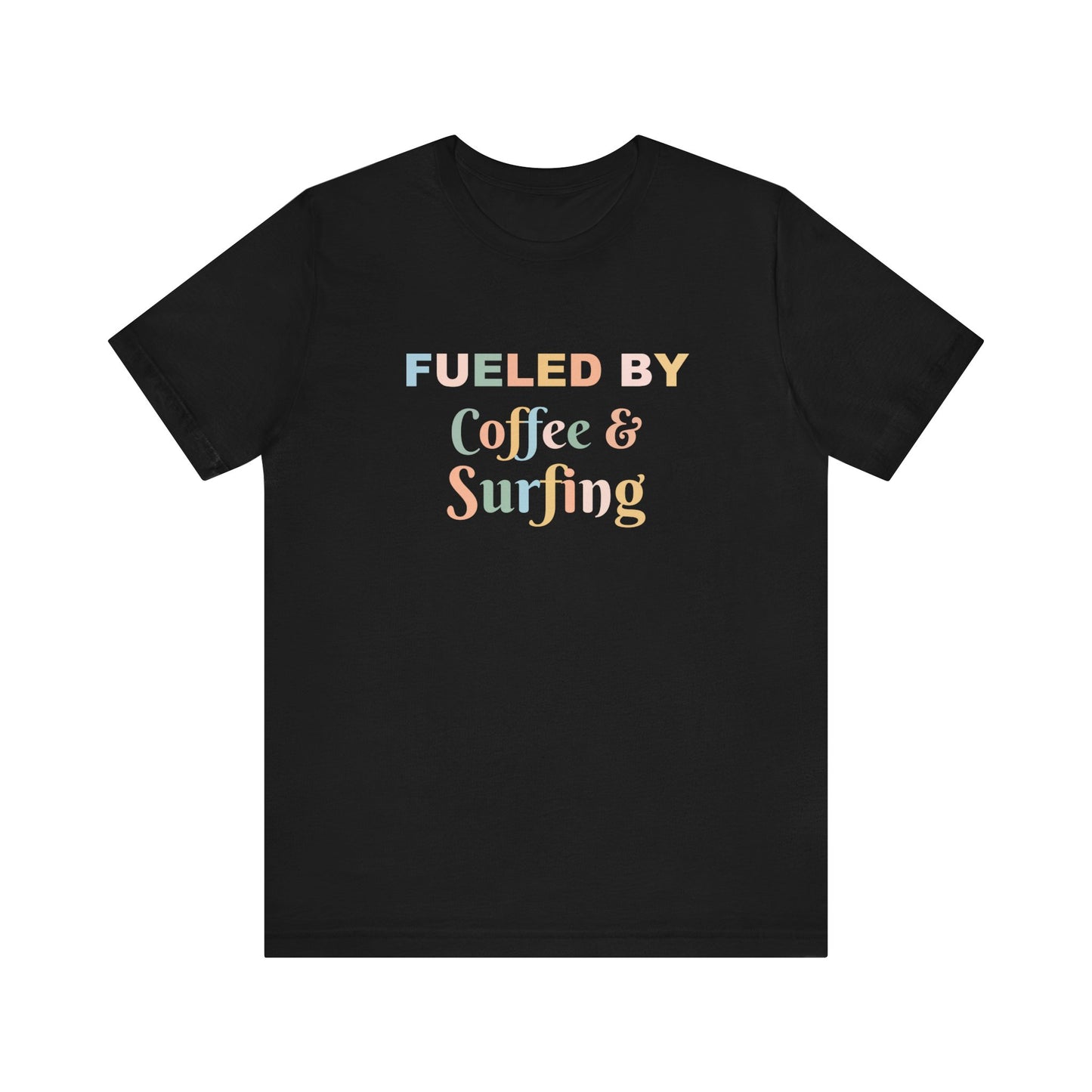 FUELED BY COFFEE & SURFING