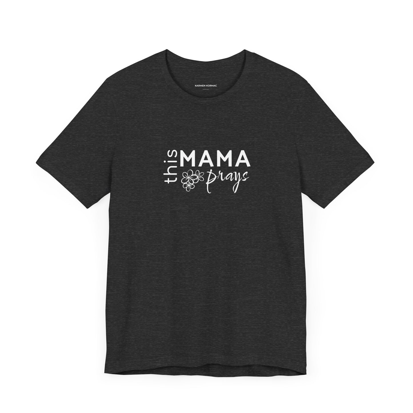THIS MAMA PRAYS