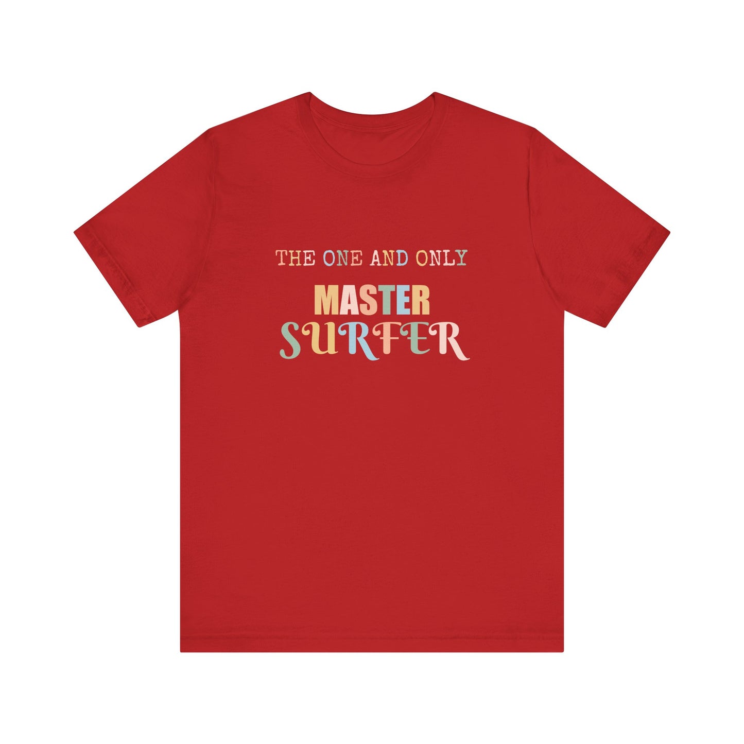 THE ONE AND ONLY MASTER SURFER