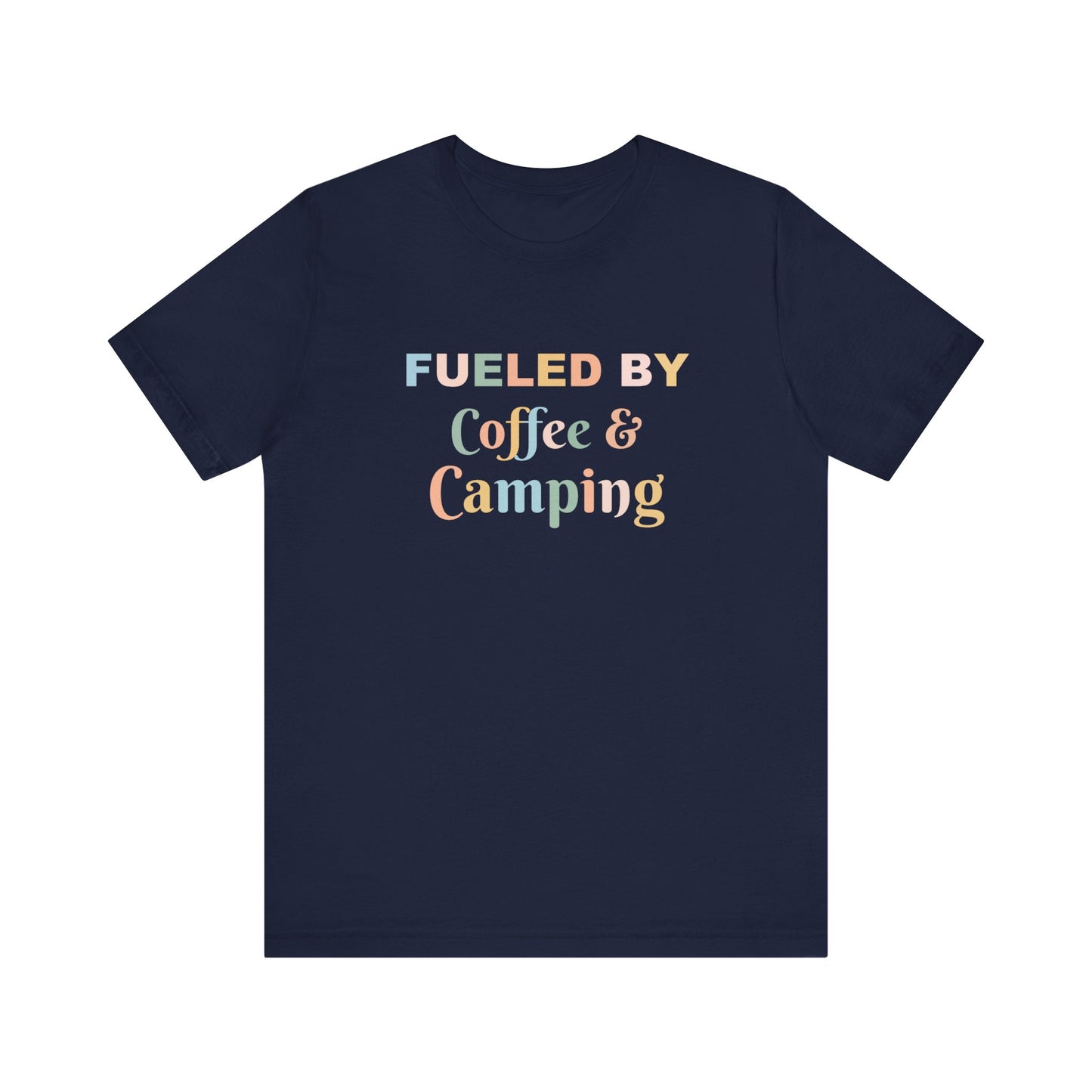FUELED BY COFFEE & CAMPING